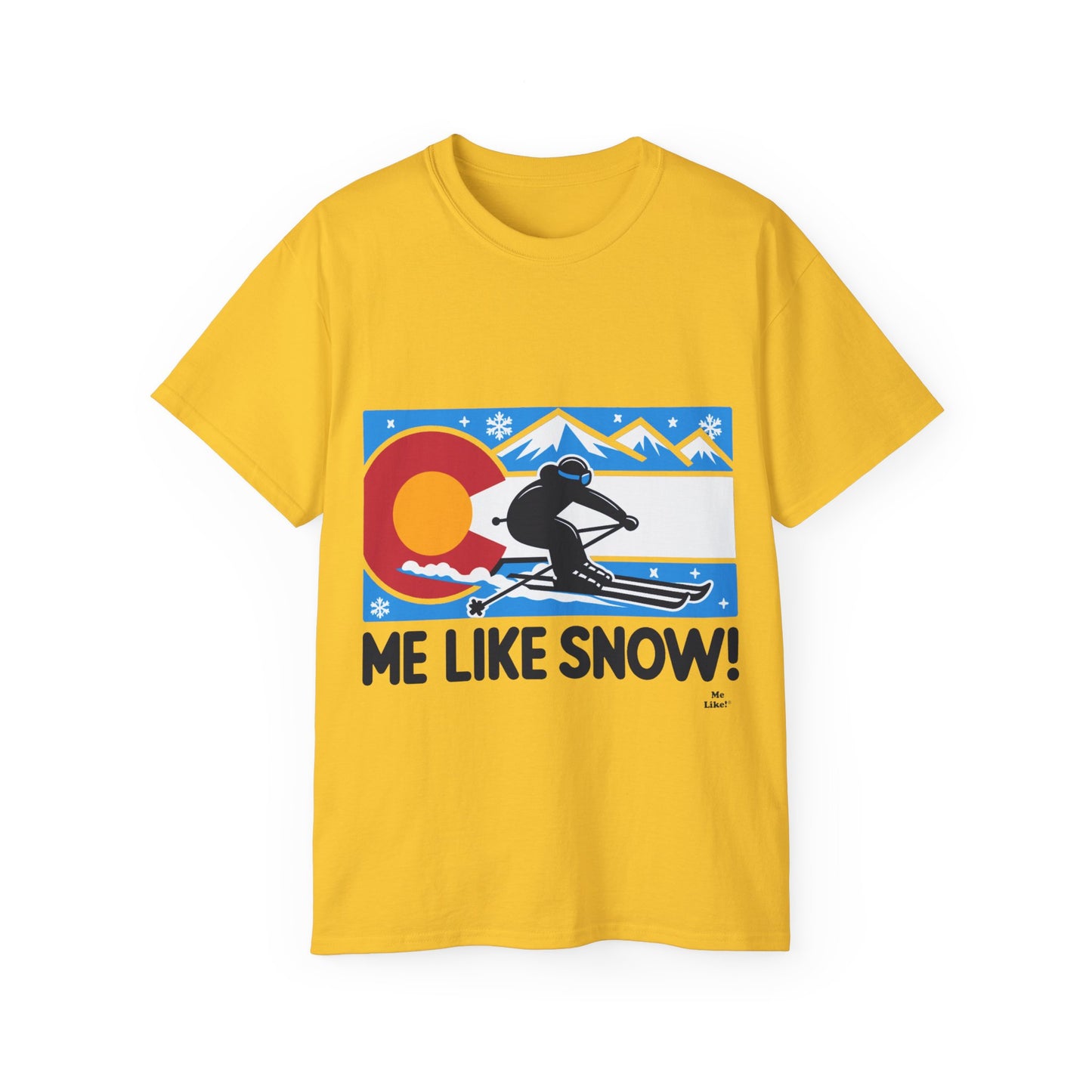 Me Like Snow! - Unisex Ultra Cotton Tee - (Ski Colorado #1)