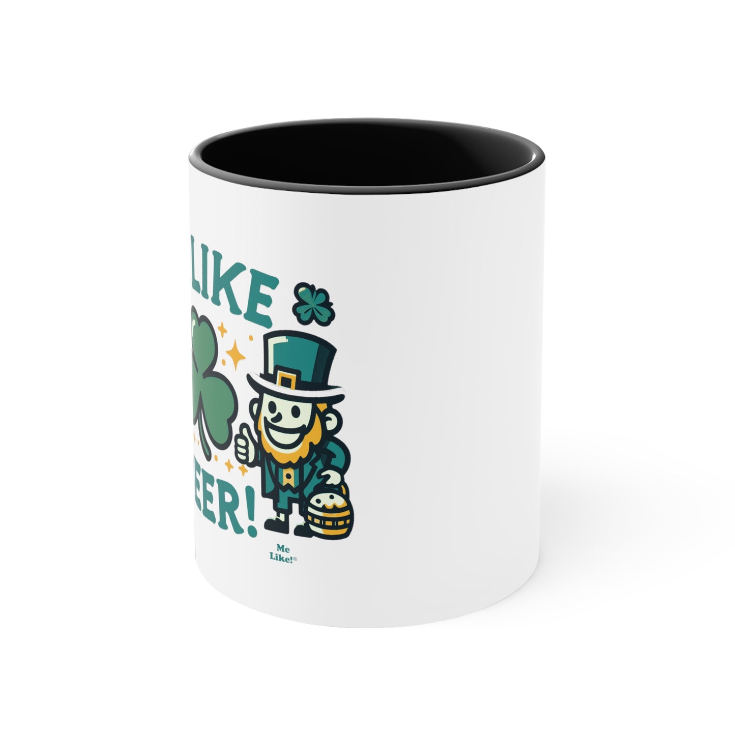 Me Like Beer! - Accent Coffee Mug, 11oz - (St. Patrick's Day #1)