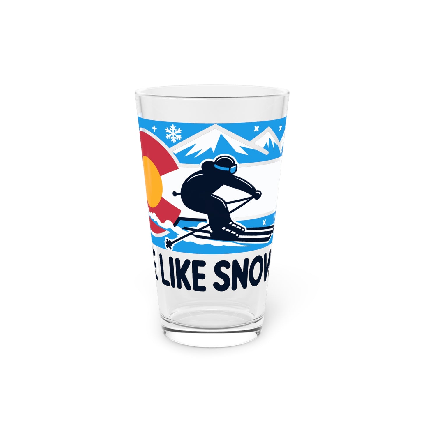 Me Like Snow! - Pint Glass, 16oz - (Ski Colorado #1)