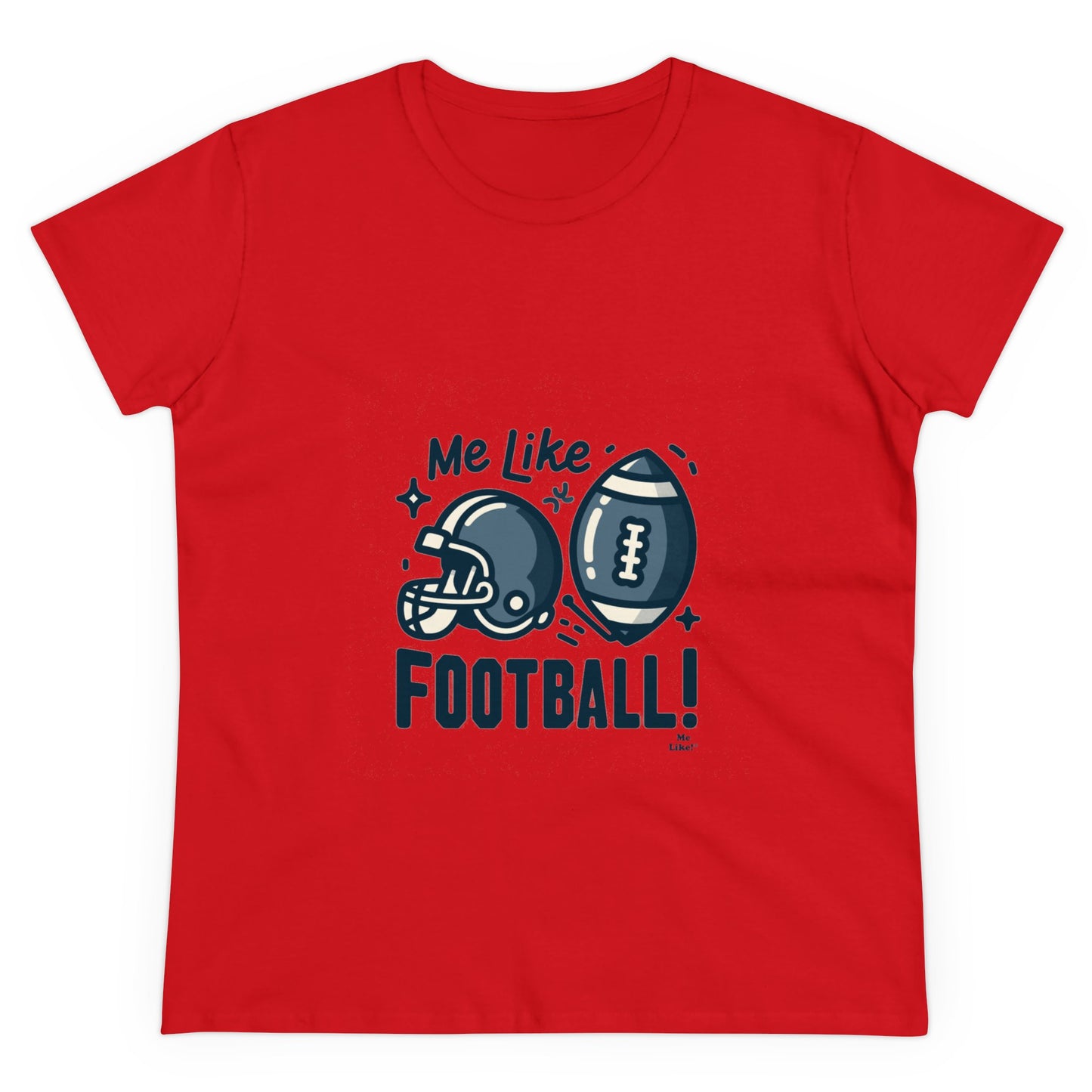 Me Like Football! - Women's Heavy Cotton Tee - (Football #3)