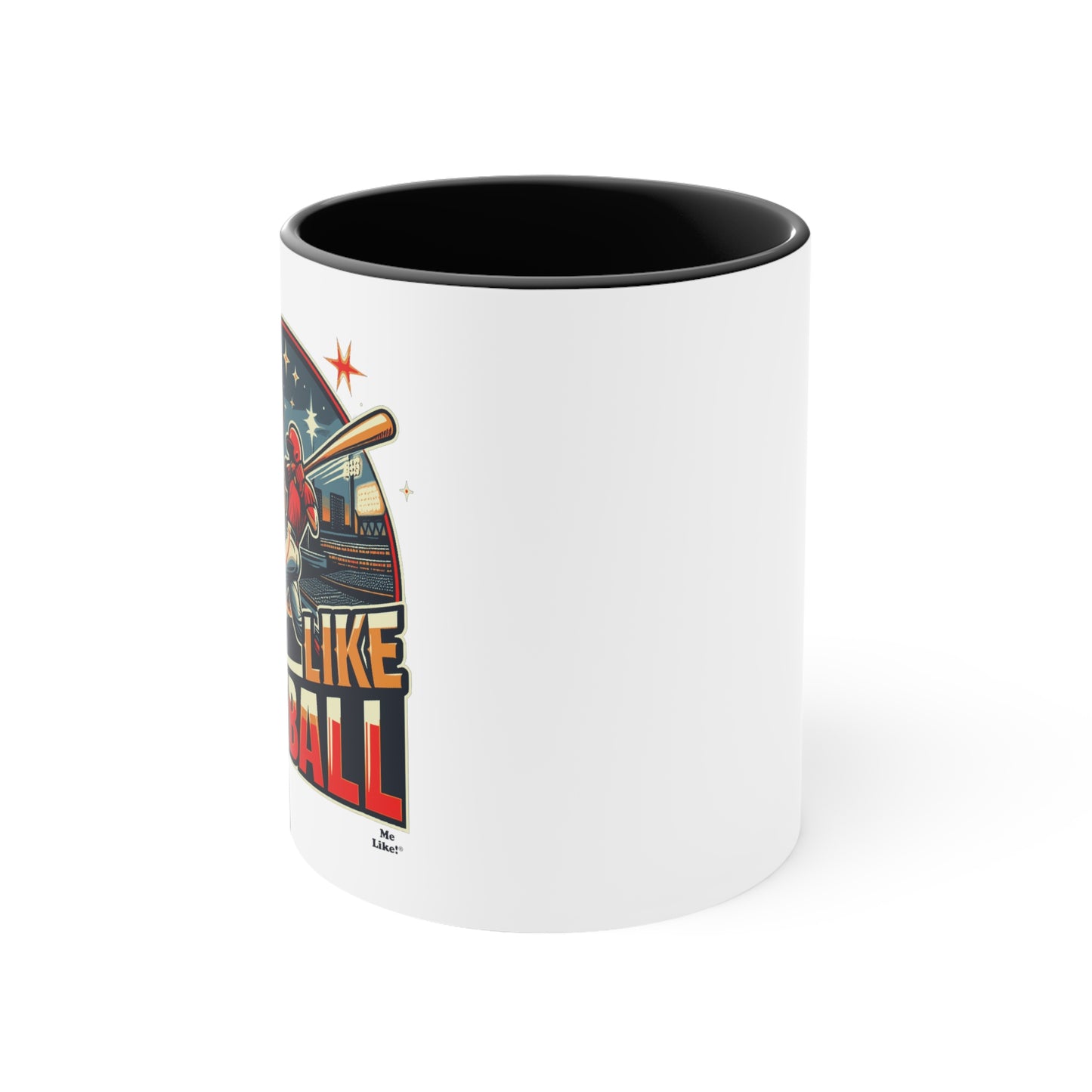 Me Like Baseball! - Accent Coffee Mug, 11oz - (Baseball #1)