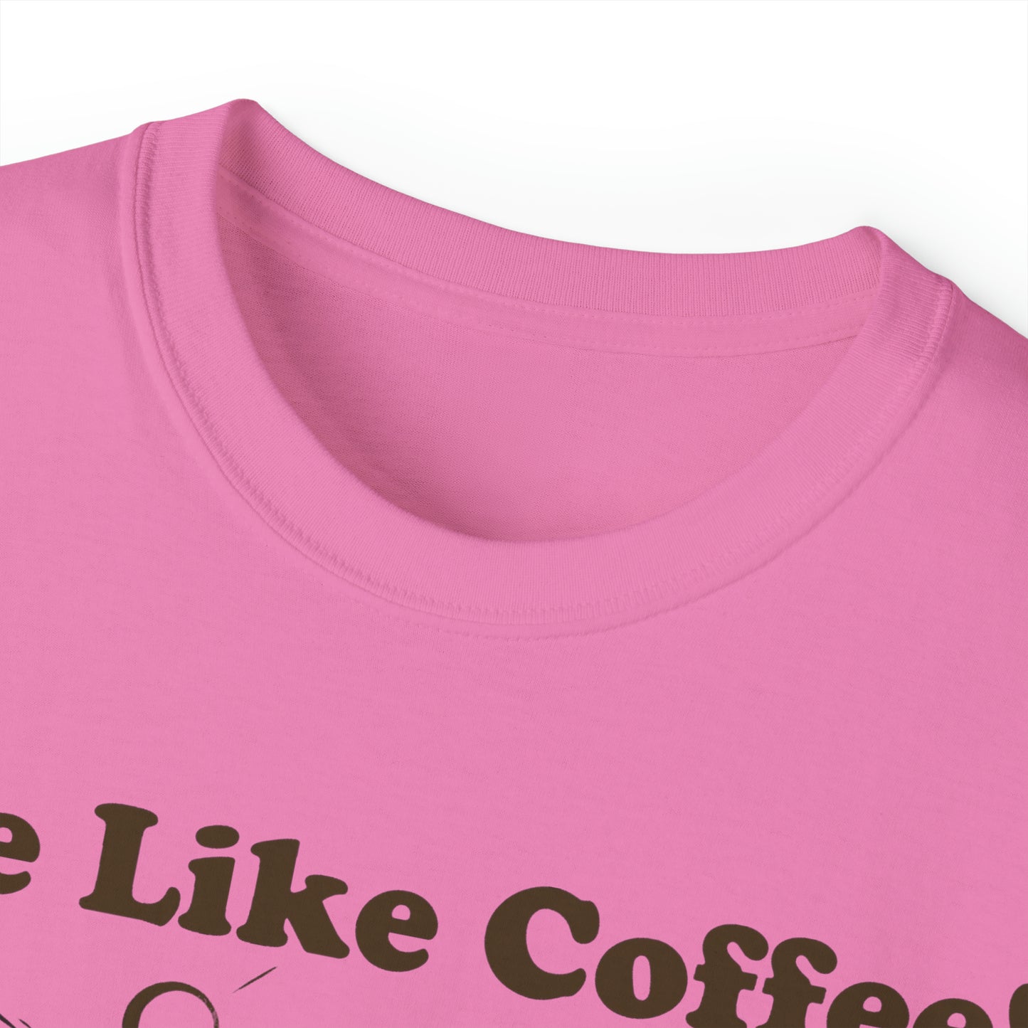 Unisex Ultra Cotton Tee - Me Like Coffee! (#3)