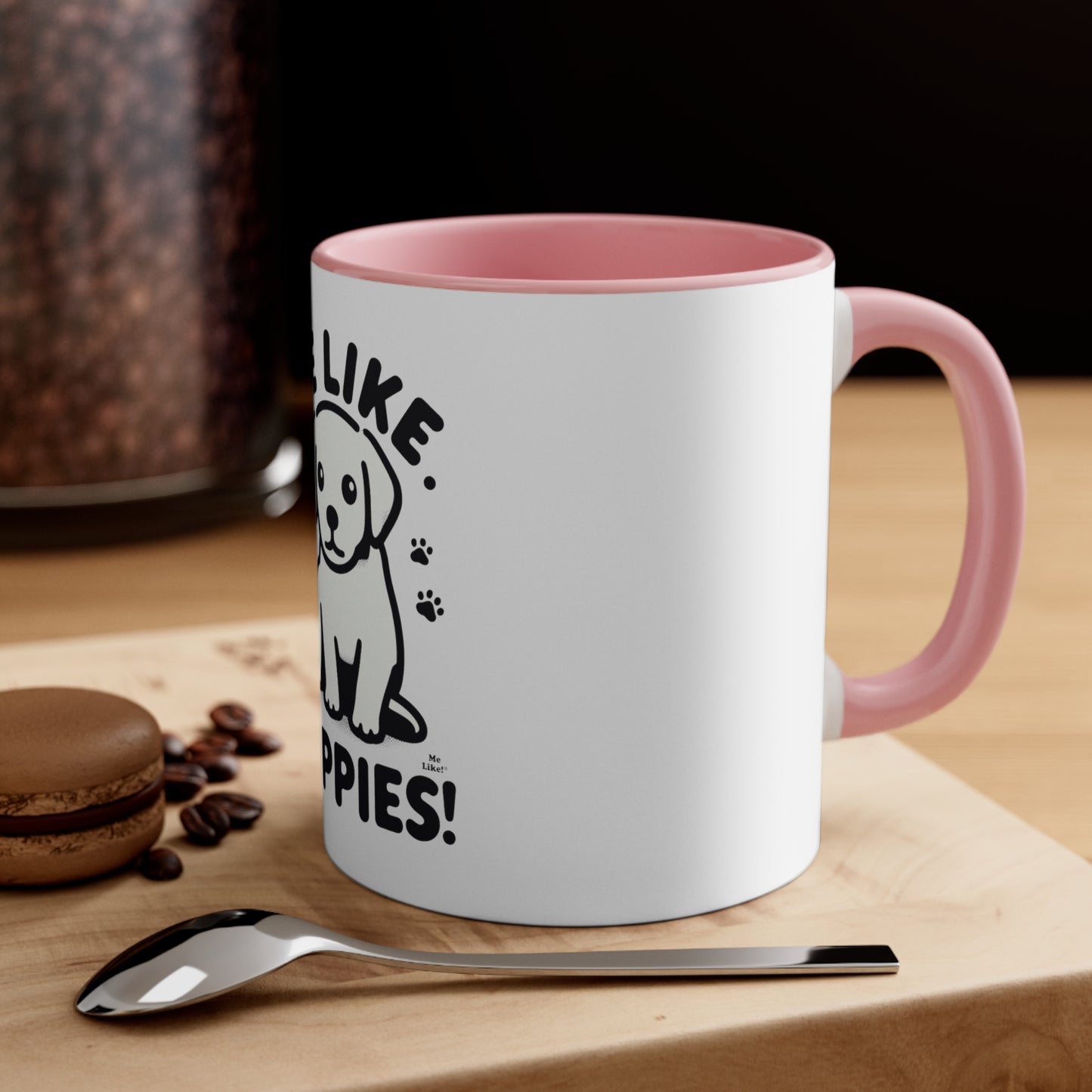 Me Like Puppies! - Accent Coffee Mug, 11oz -  (#3)