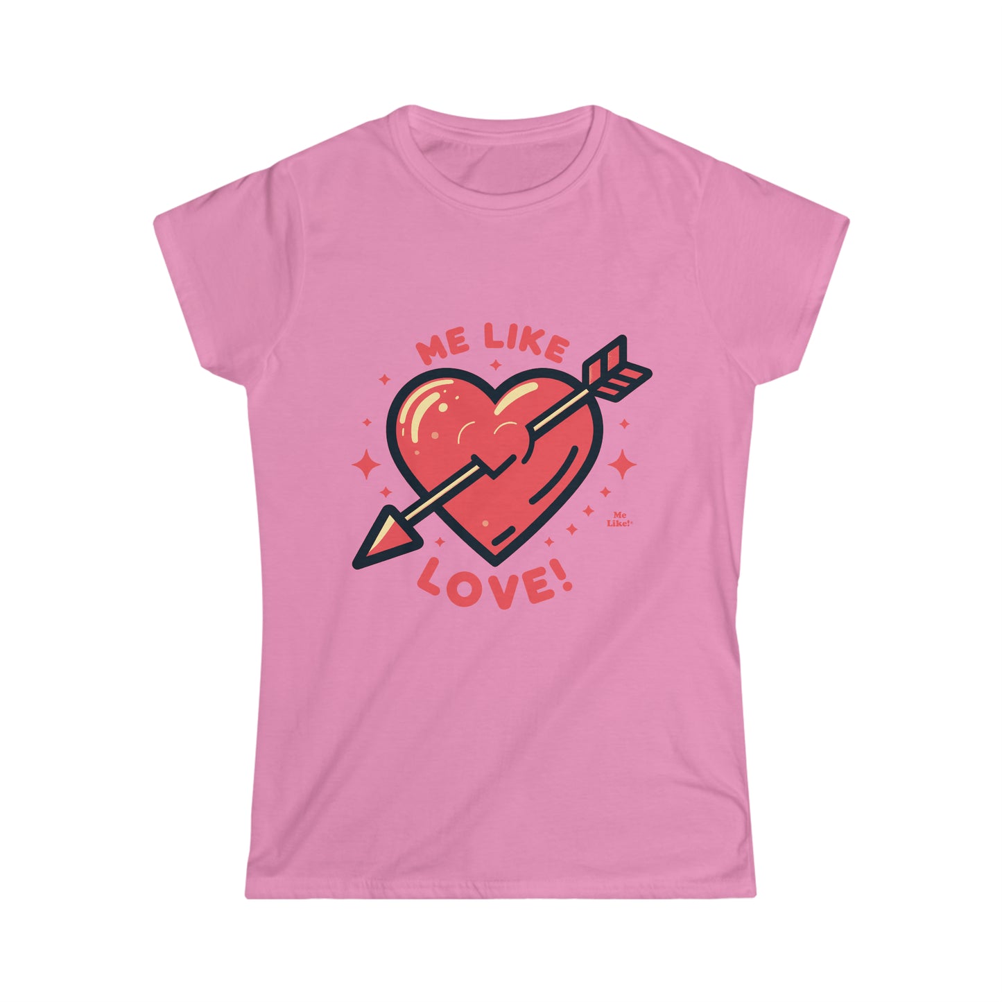 Me Like Love! - Women's Softstyle Tee -  (Love #1)