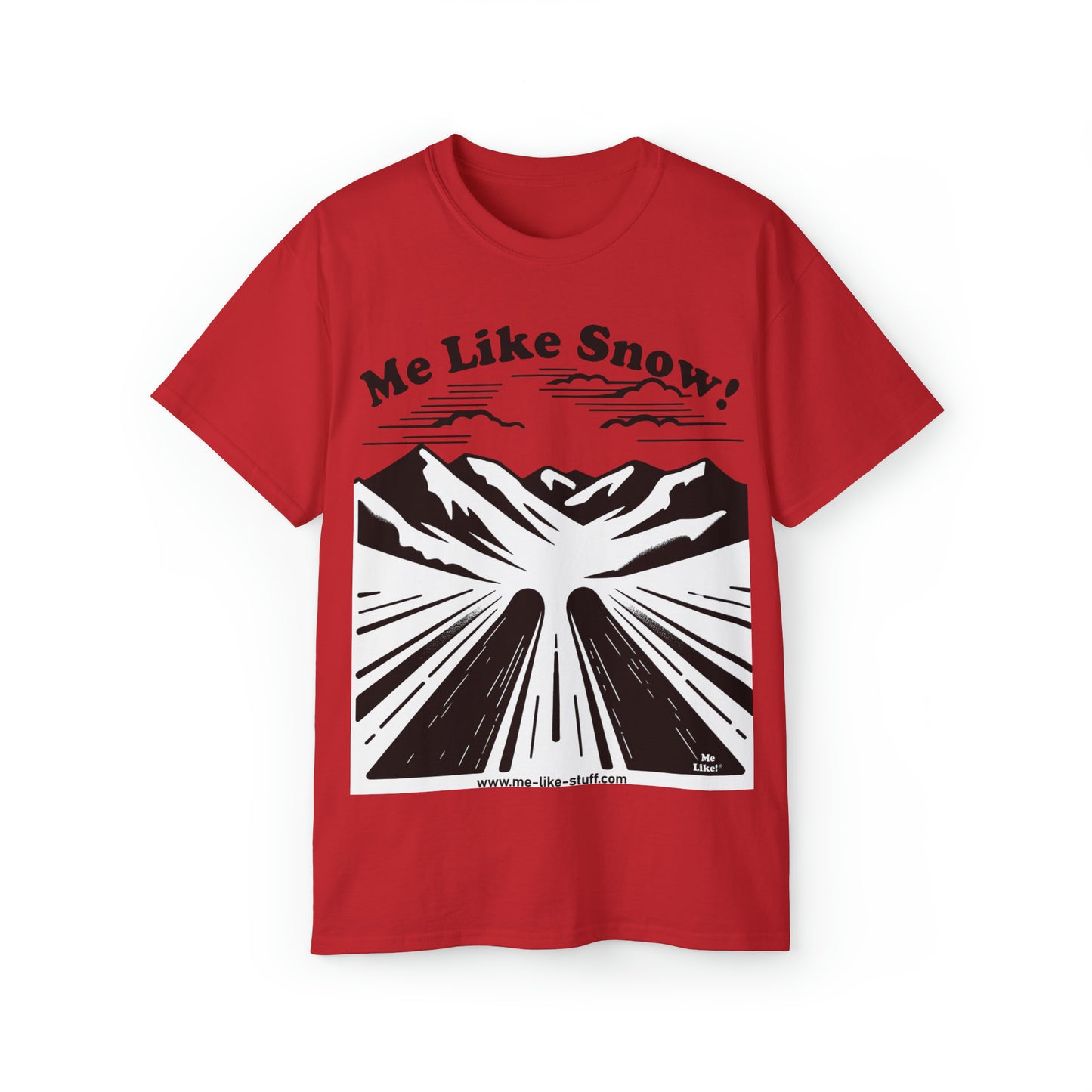 Unisex Ultra Cotton Tee - Me Like Snow! (Ski #1)