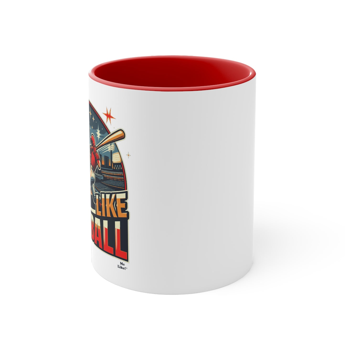 Me Like Baseball! - Accent Coffee Mug, 11oz - (Baseball #1)