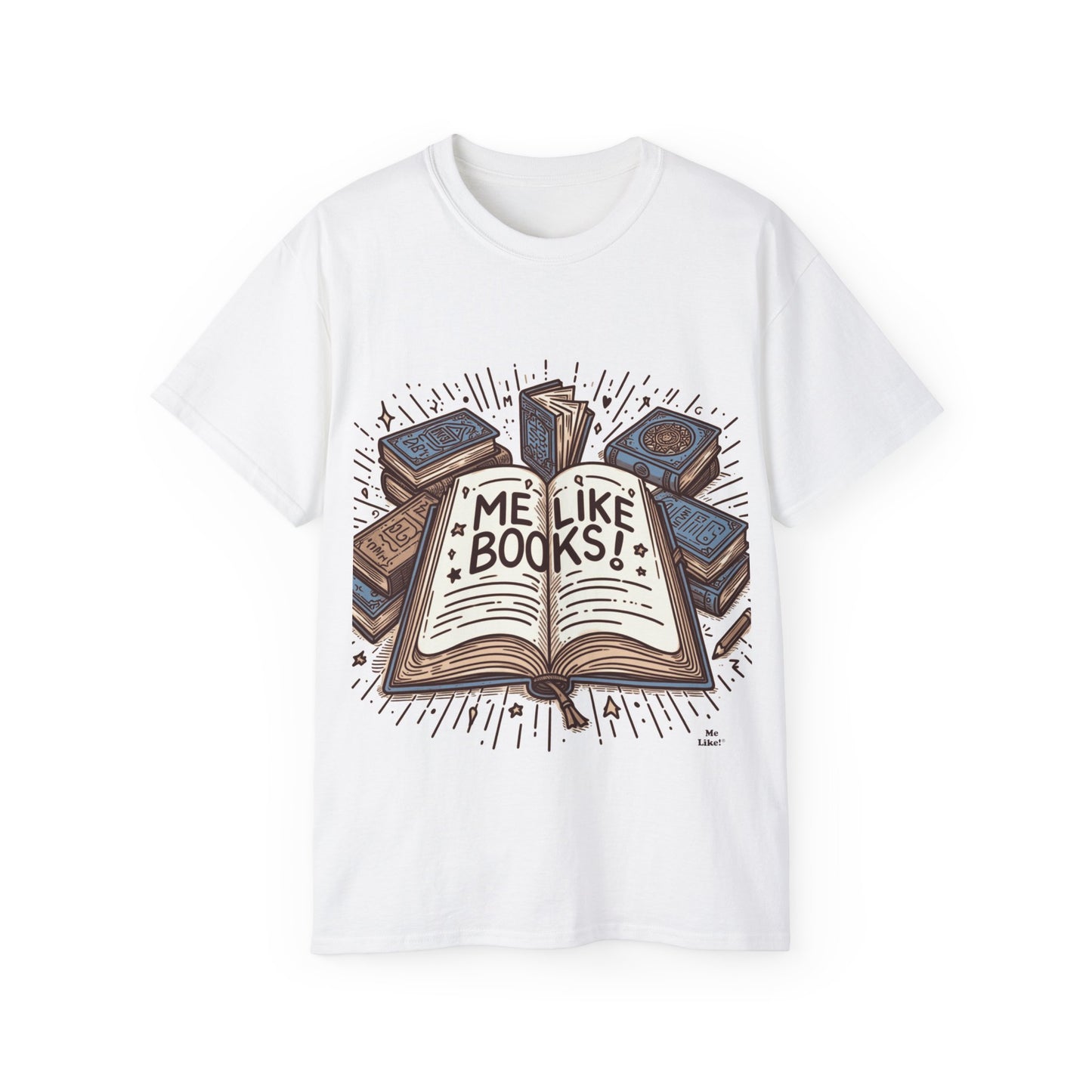 Me Like Books! - Unisex Ultra Cotton Tee - (Books #1)