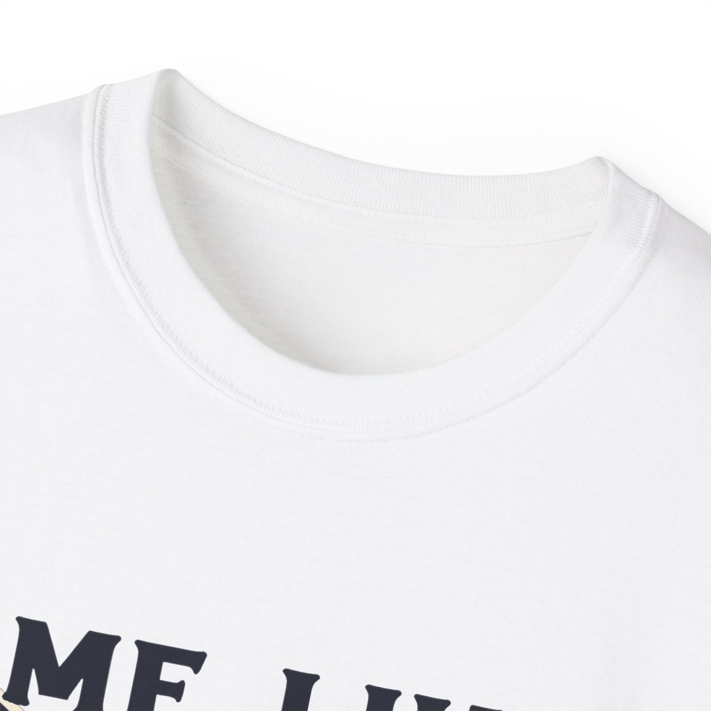 Me Like Freedom - Unisex Ultra Cotton Tee - (Freedom #2)