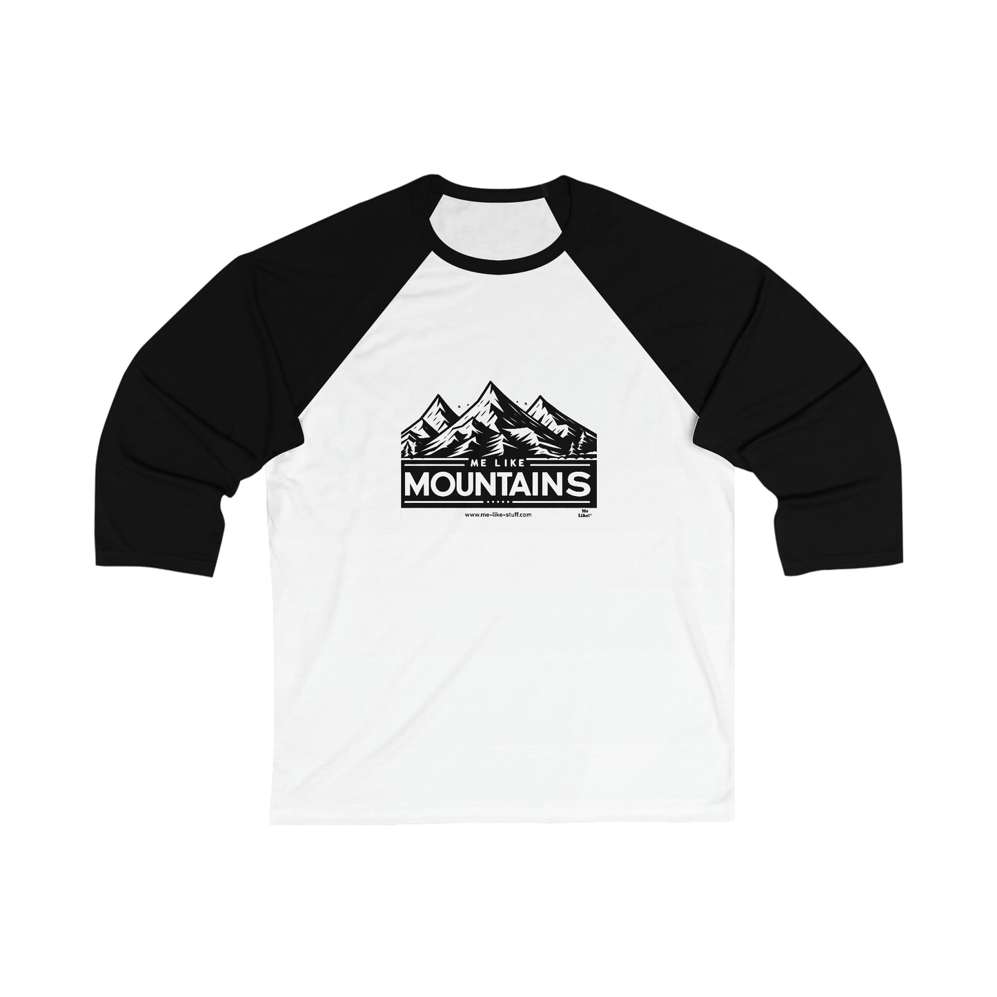 Unisex 3\4 Sleeve Baseball Tee - Me Like Mountains! (#1)