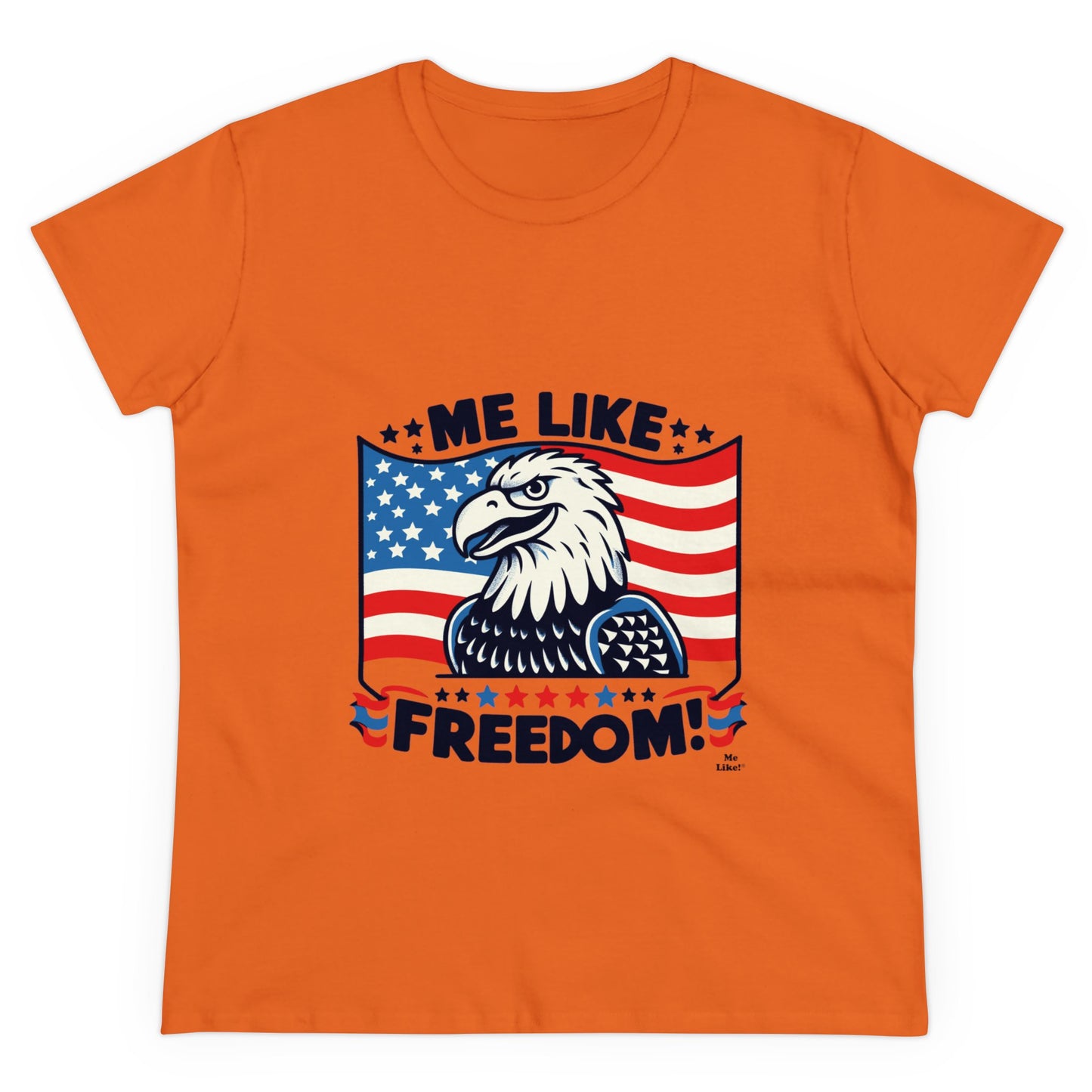 Me Like Freedom! - Women's Heavy Cotton Tee - (Freedom #4)