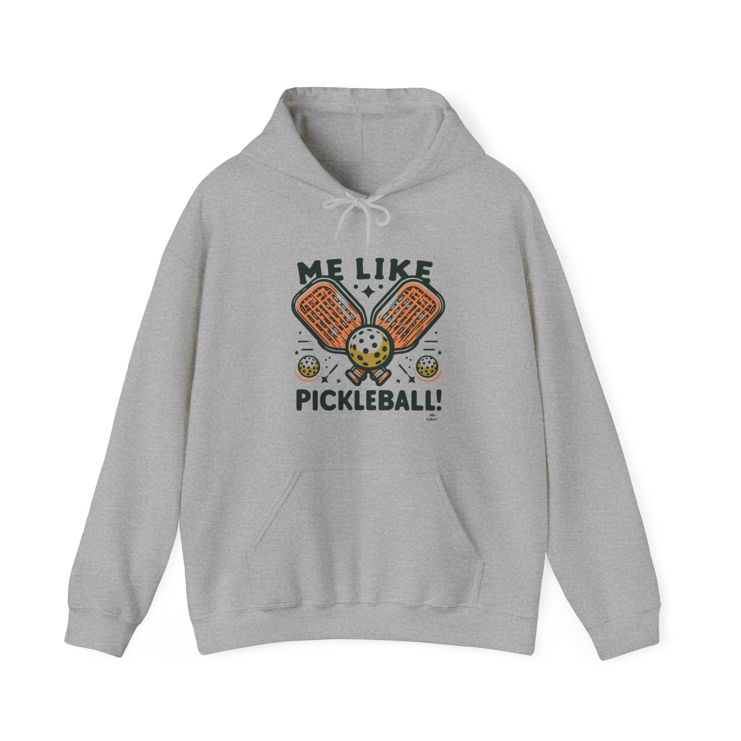 Me Like Pickleball! - Unisex Hooded Sweatshirt - (Pickleball #1)