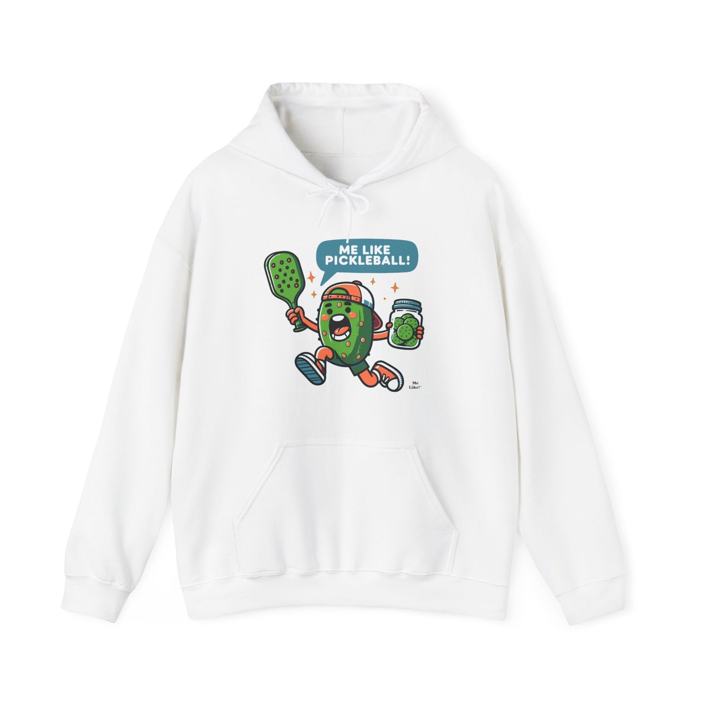 Me Like Pickleball! - Unisex Hooded Sweatshirt - (Pickleball #2)