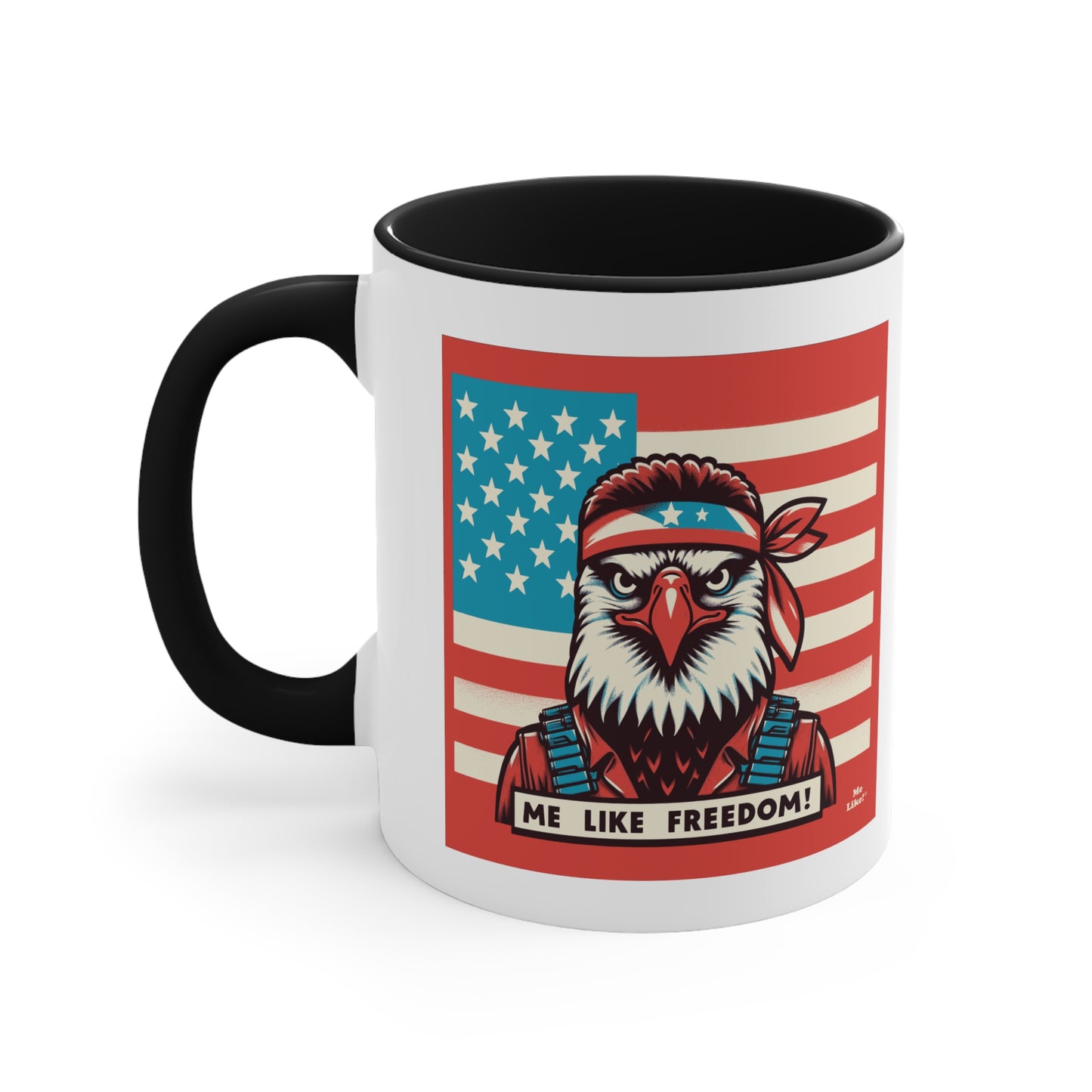 Me Like Freedom! - Accent Coffee Mug, 11oz - (Freedom #3)