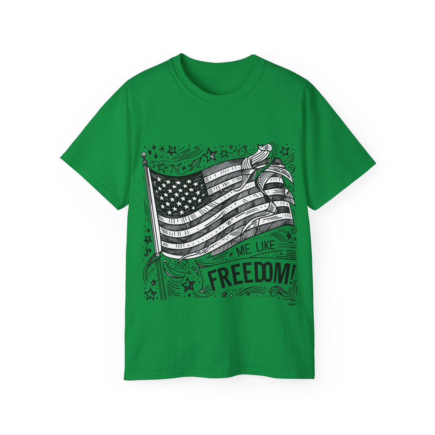 Me Like Freedom - Unisex Ultra Cotton Tee - (Freedom #1)