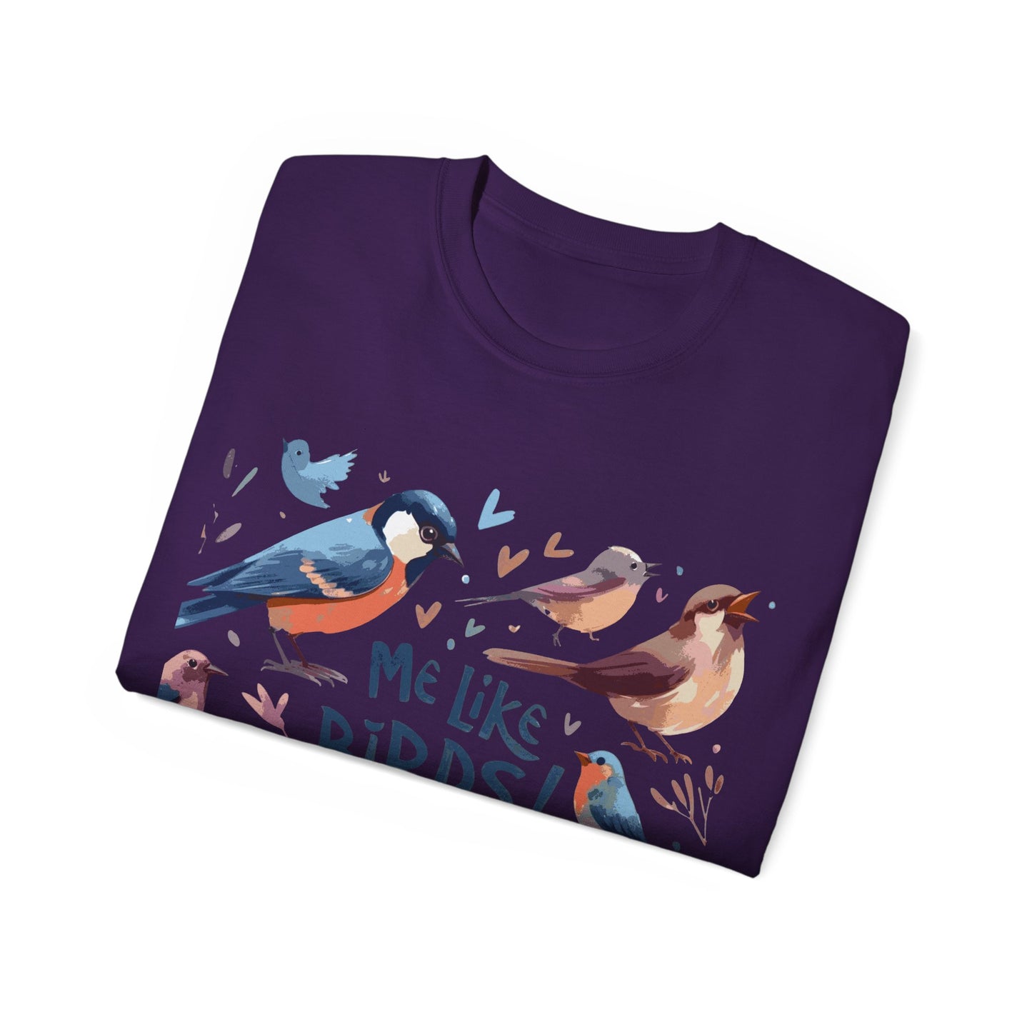 Me Like Birds! - Unisex Ultra Cotton Tee - (Birds #2)