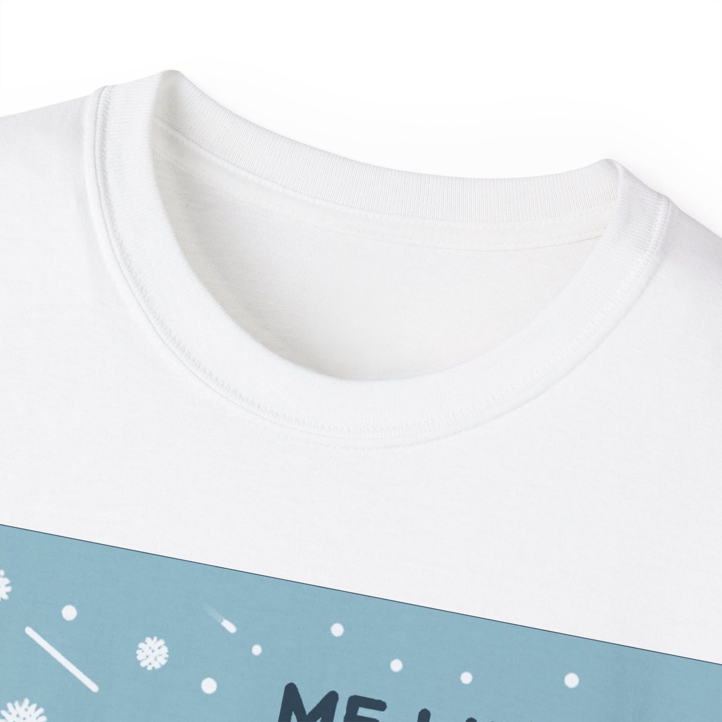 Unisex Ultra Cotton Tee - Me Like Snow! (Ski #2)