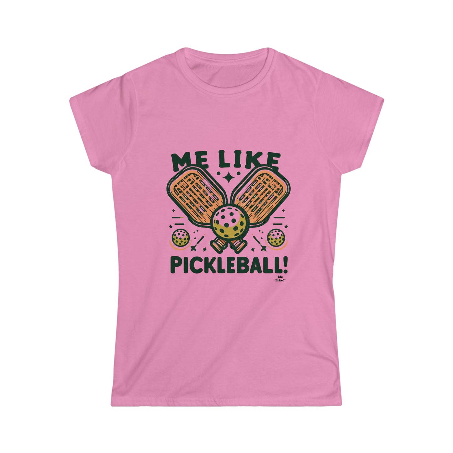 Me Like Pickleball! - Women's Softstyle Tee -  (Pickleball #1)