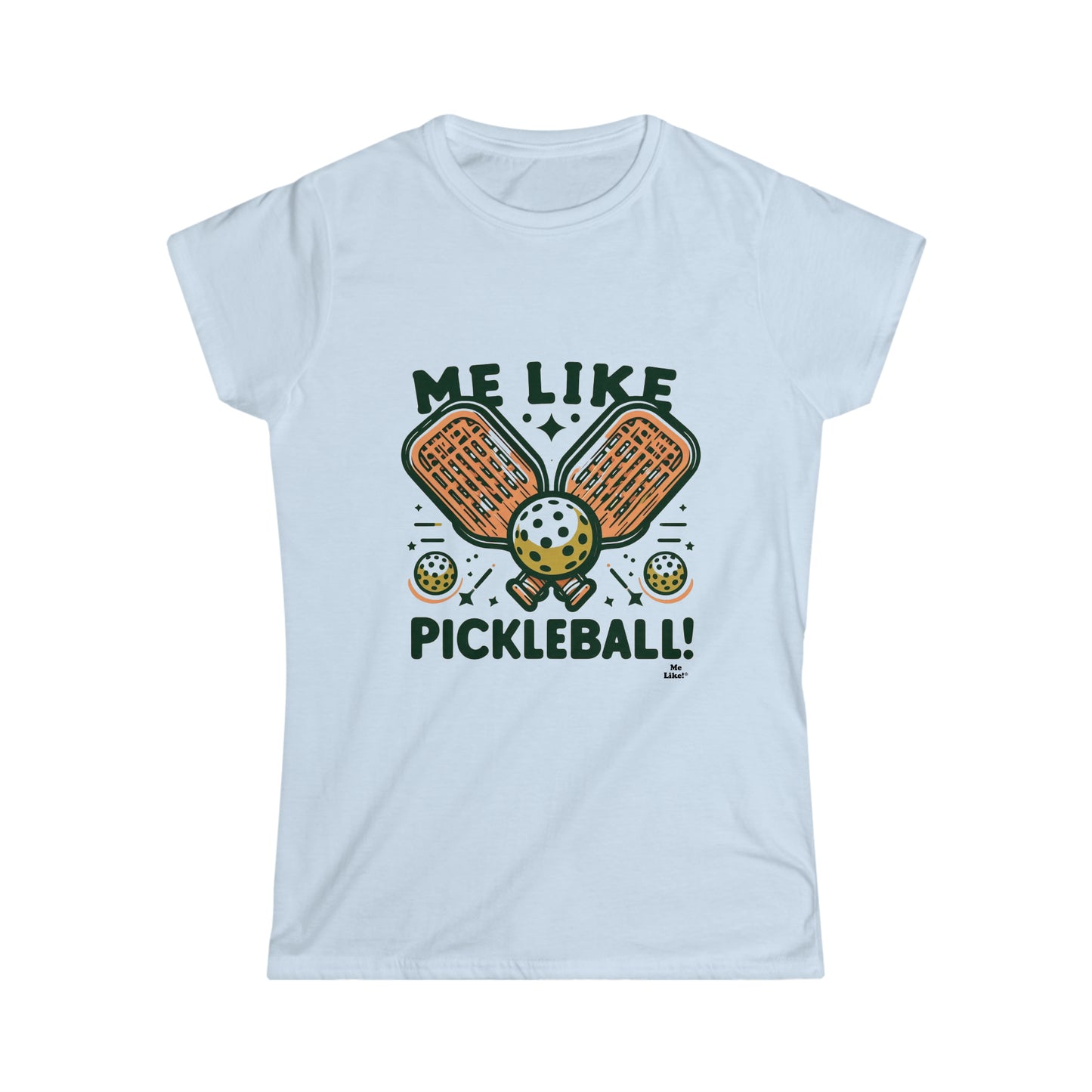 Me Like Pickleball! - Women's Softstyle Tee -  (Pickleball #1)