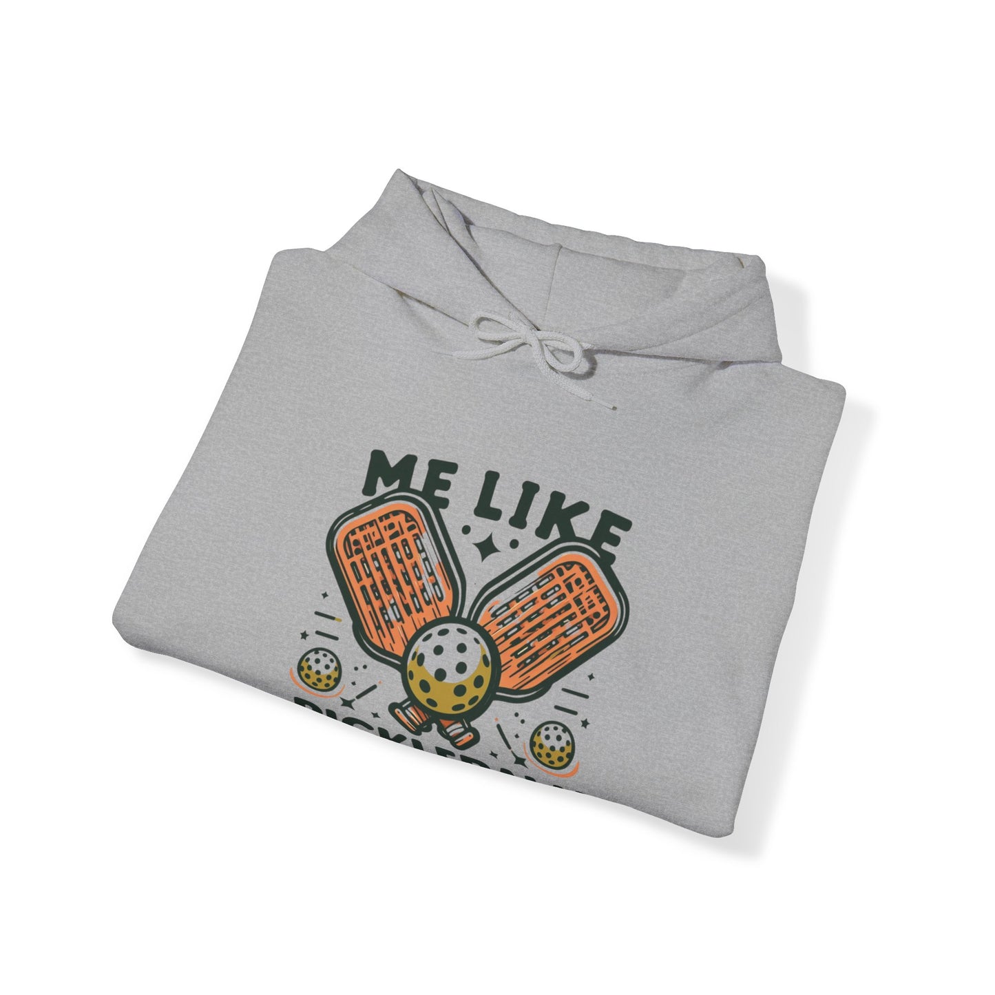 Me Like Pickleball! - Unisex Hooded Sweatshirt - (Pickleball #1)