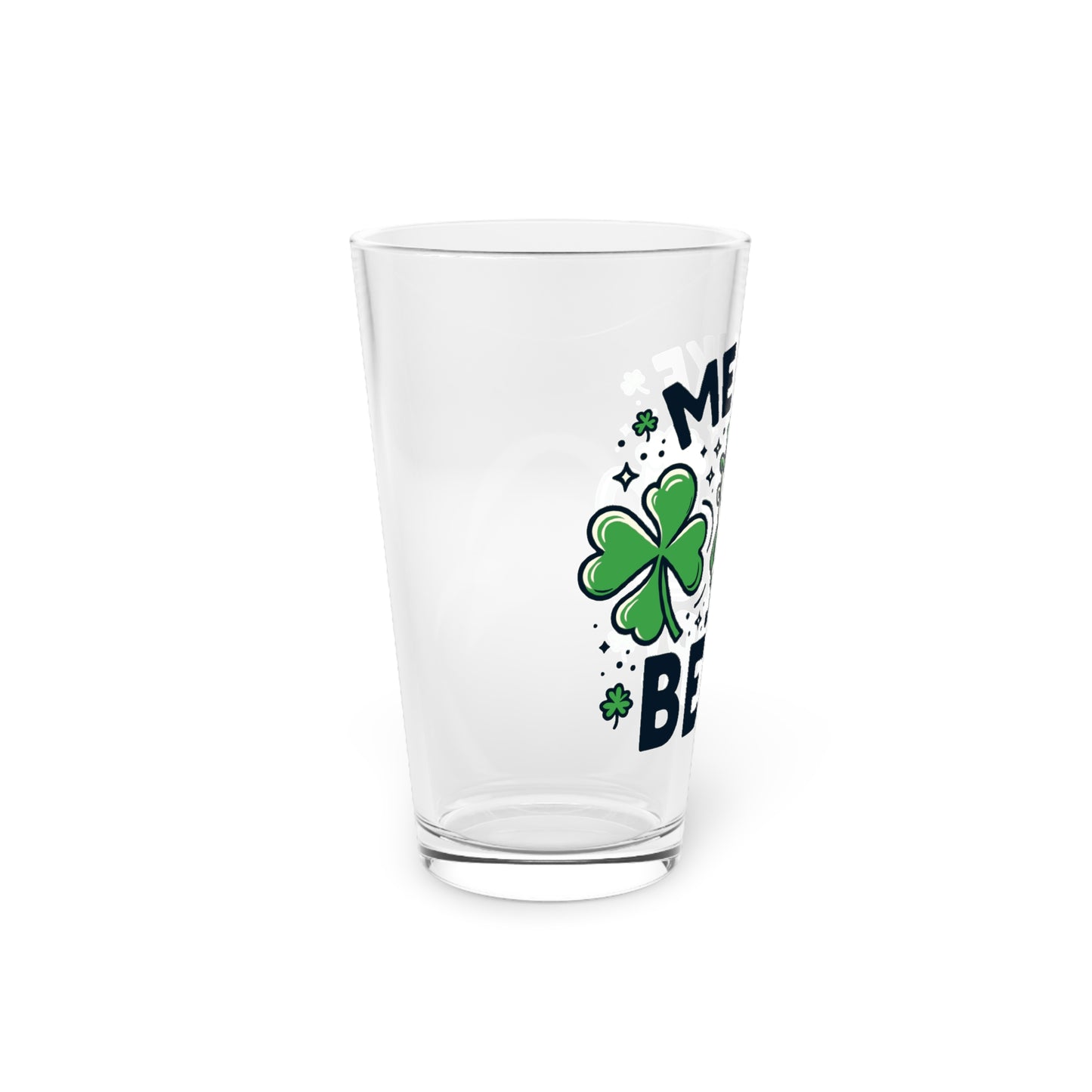 Me Like Beer! - Pint Glass, 16oz - (St. Patrick's Day #2)