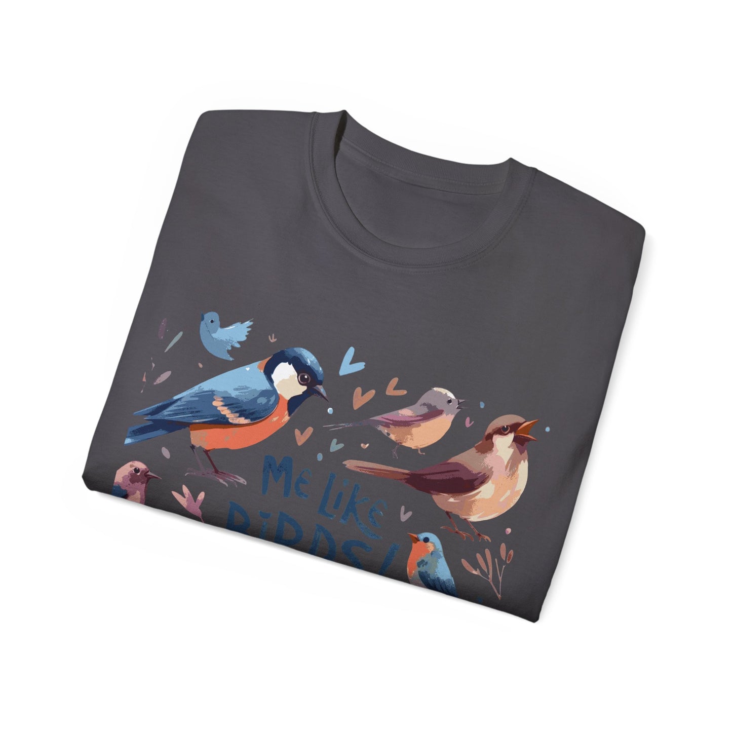 Me Like Birds! - Unisex Ultra Cotton Tee - (Birds #2)