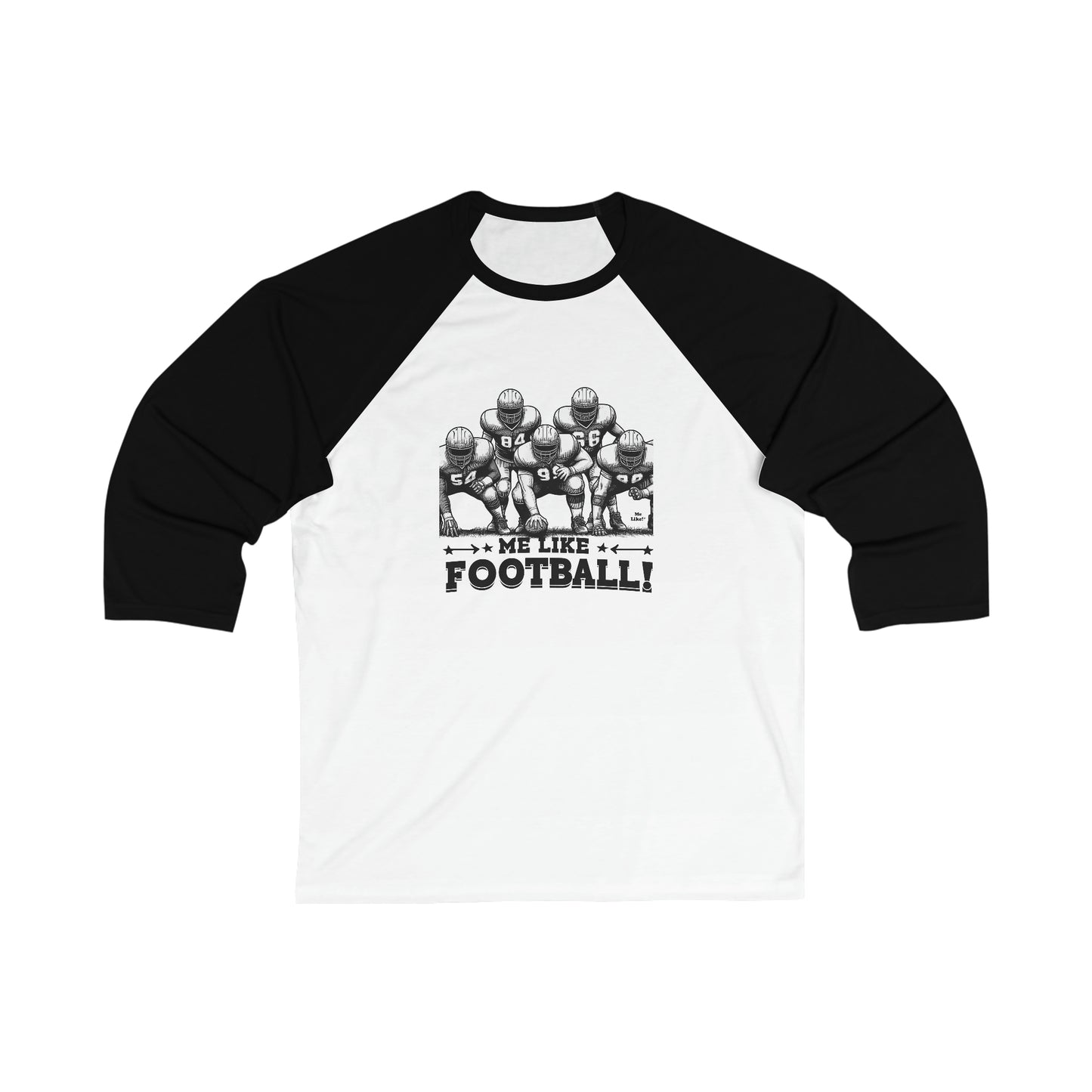 Me Like Football! - Unisex 3\4 Sleeve Baseball Tee - (Football #2)