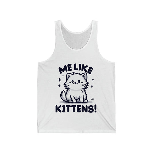 Me Like Kittens! - Unisex Jersey Tank - (#1)