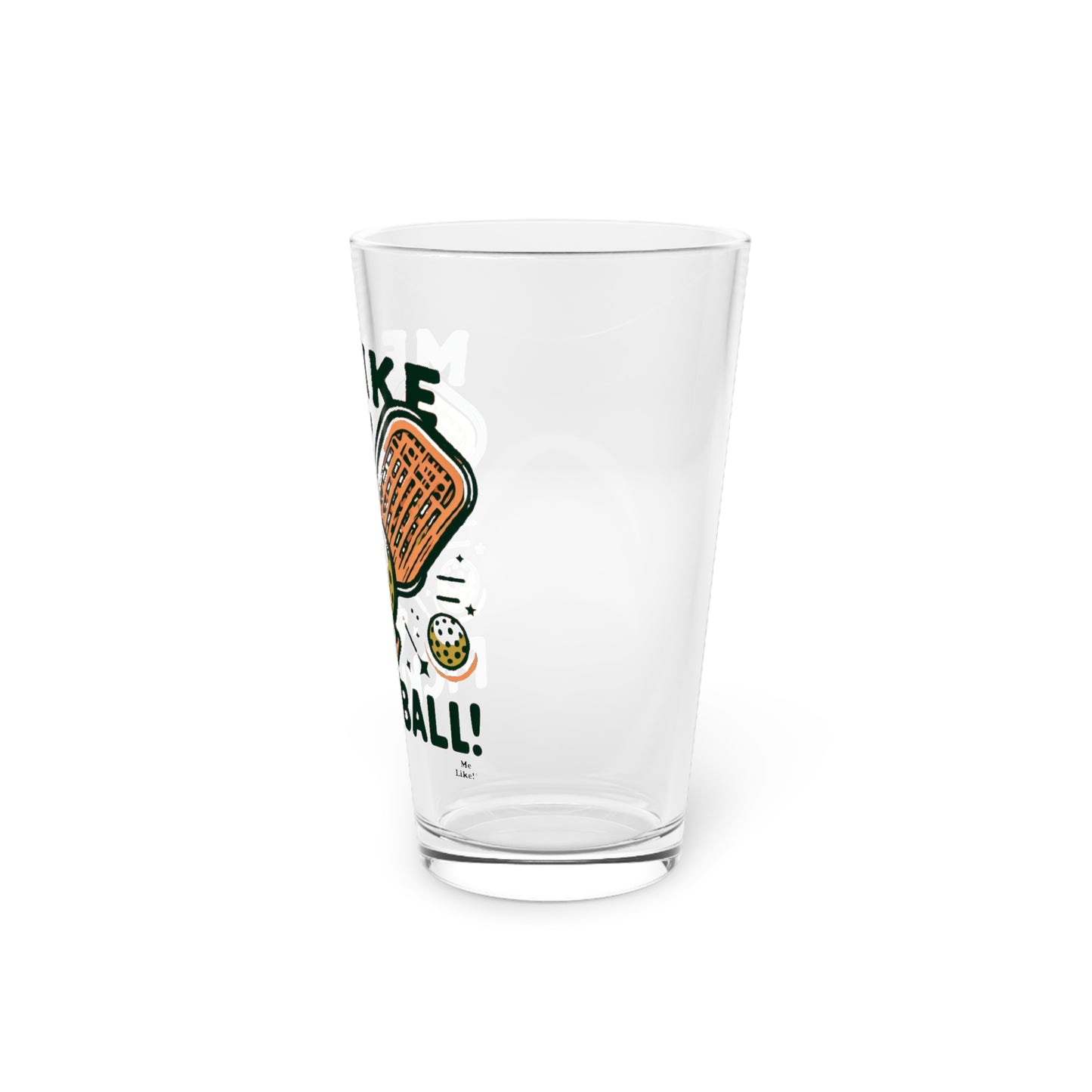 Me Like Pickleball! - Pint Glass, 16oz - (Pickleball #1)