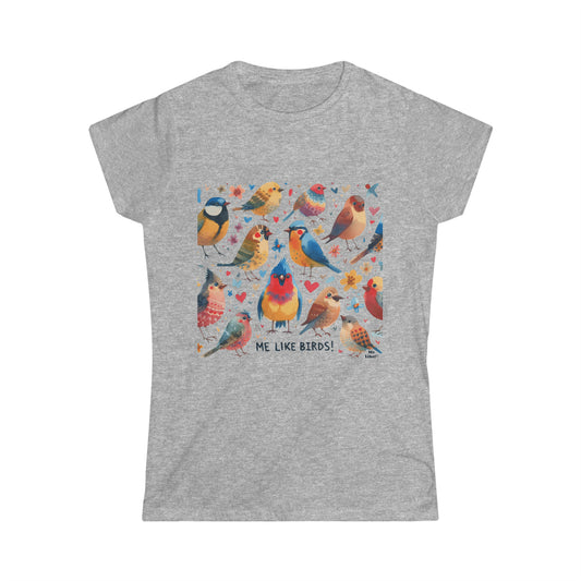 Me Like Birds! - Women's Softstyle Tee -  (Birds #1)