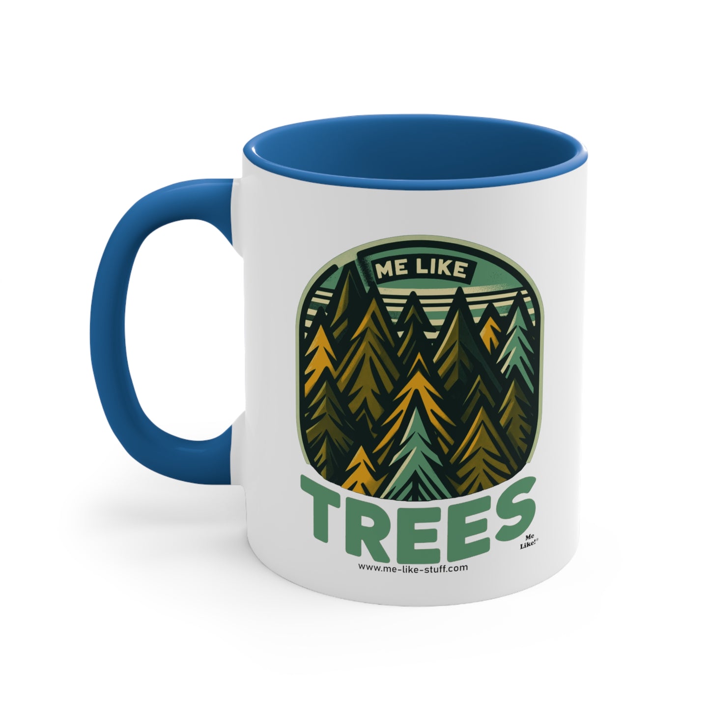 Accent Coffee Mug, 11oz - Me Like Trees! (#4)