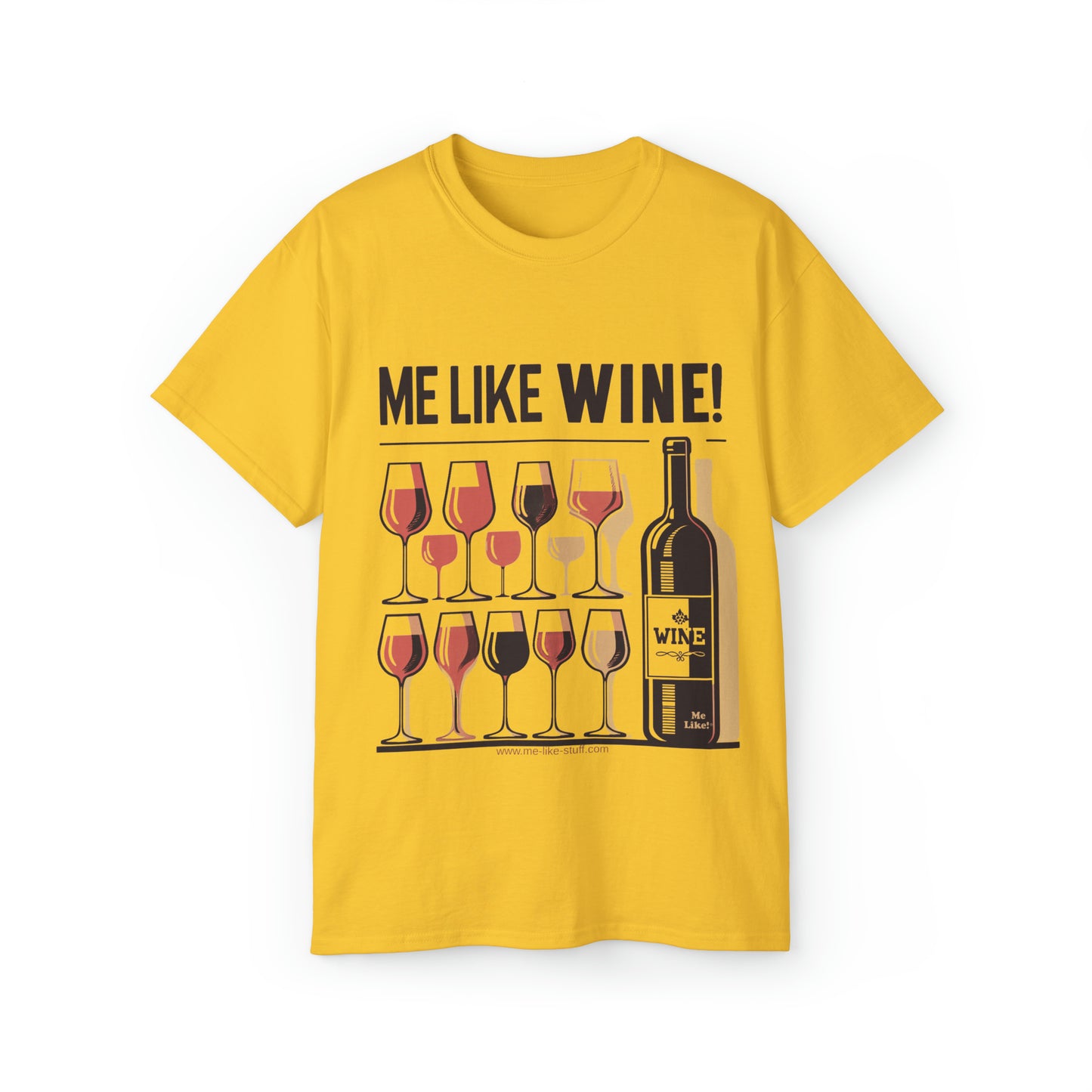 Unisex Ultra Cotton Tee - Me Like Wine! (#1)