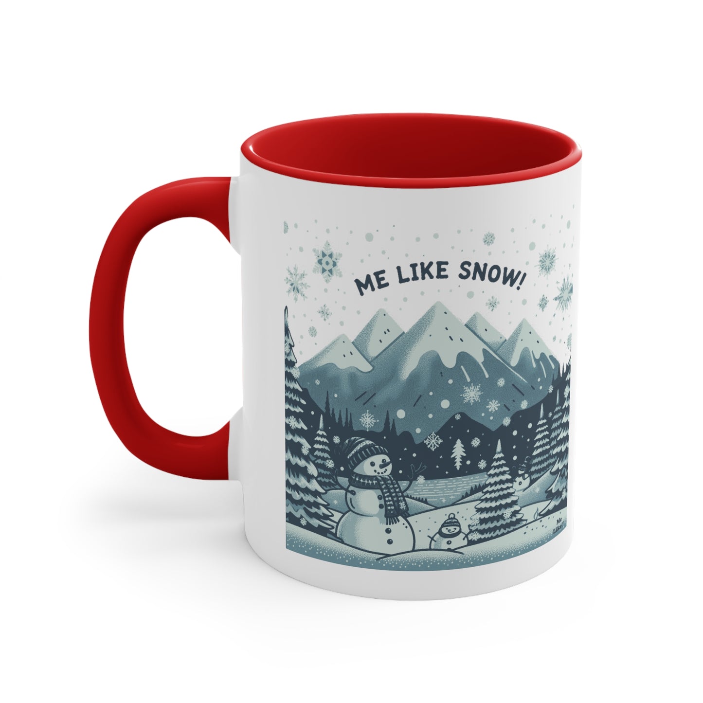 Me Like Snow! - Accent Coffee Mug, 11oz - (Snowman #1)