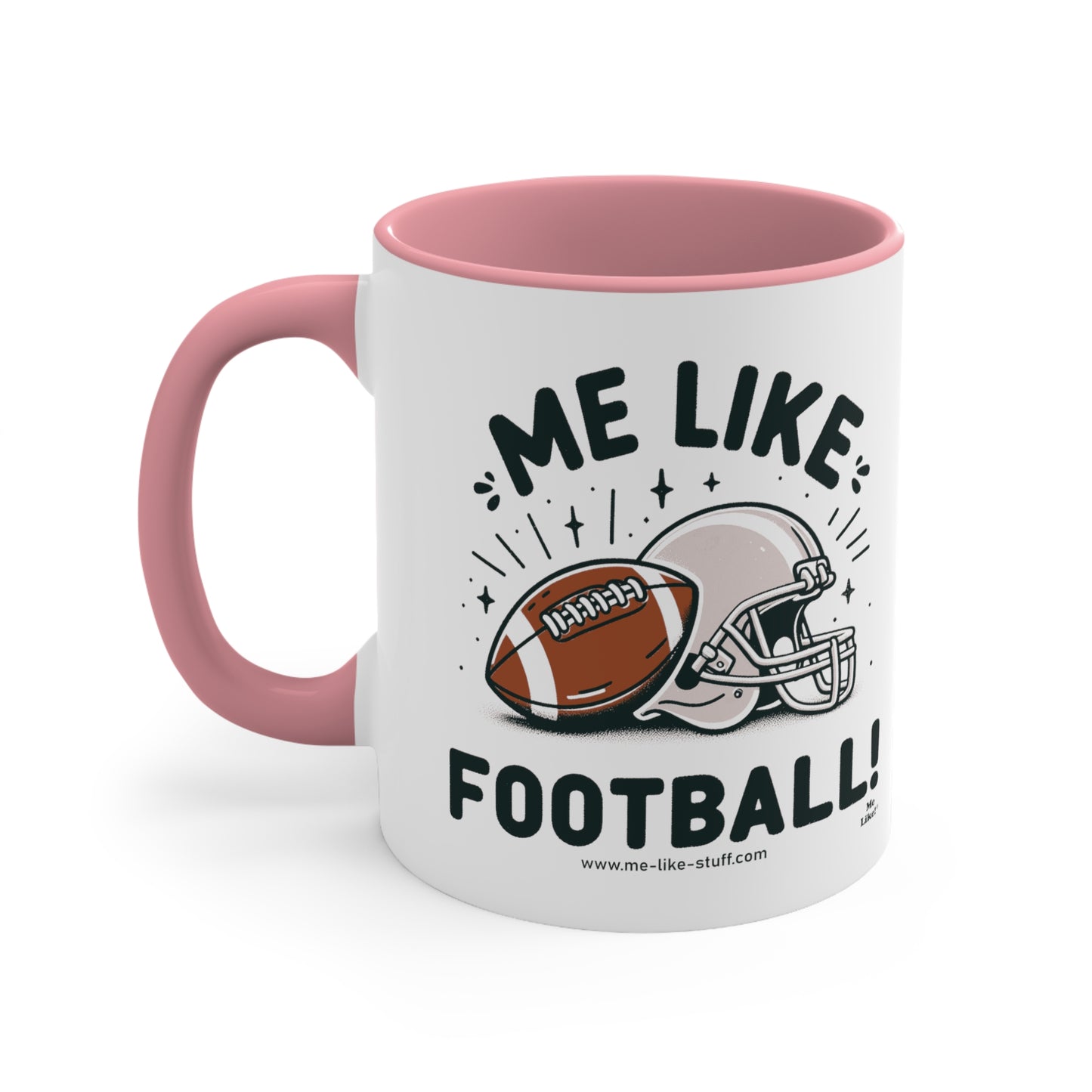 Me Like Football! - Accent Coffee Mug, 11oz - (Football #1)