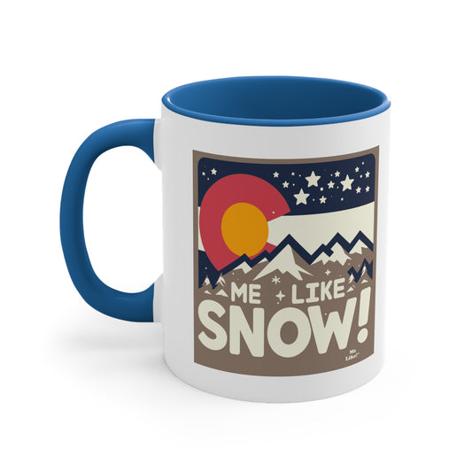 Me Like Snow! - Accent Coffee Mug, 11oz - (Snow Colorado #1)