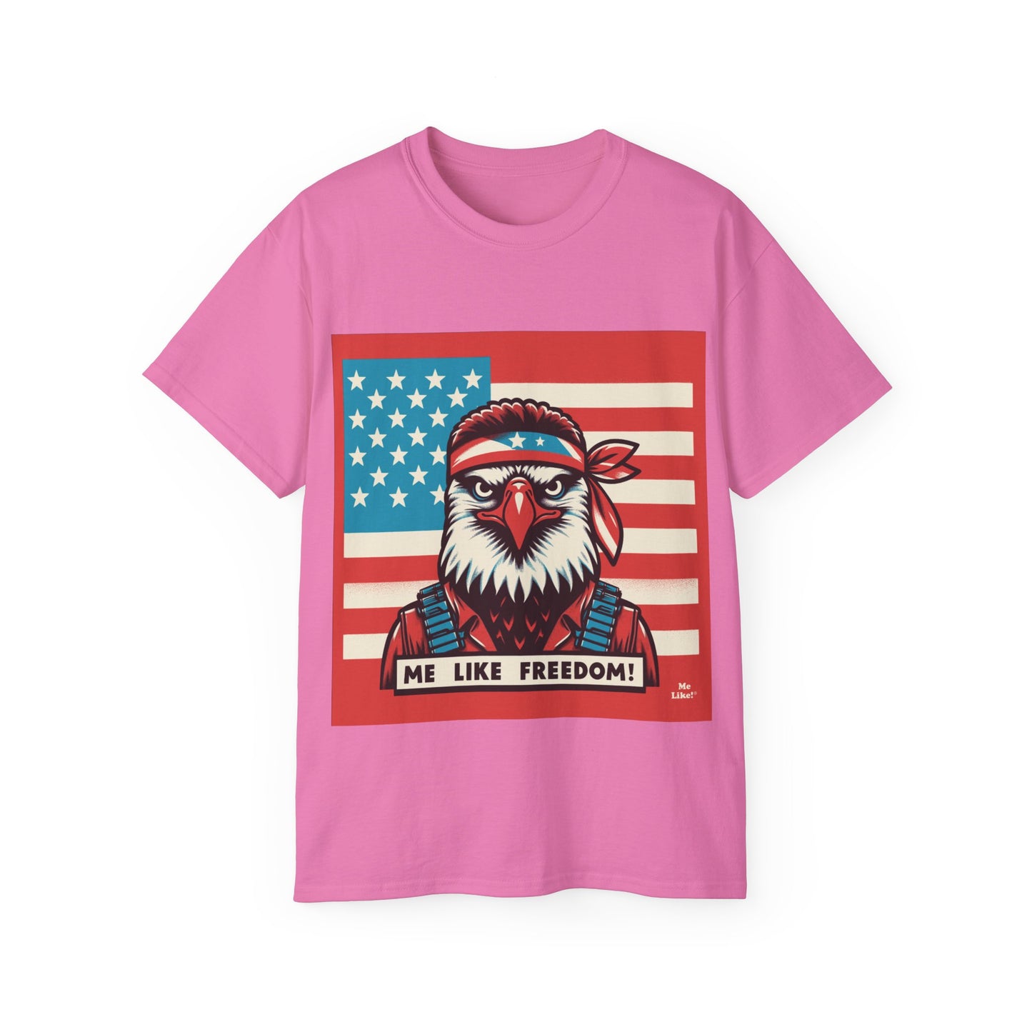 Me Like Freedom - Unisex Ultra Cotton Tee - (Freedom #3)