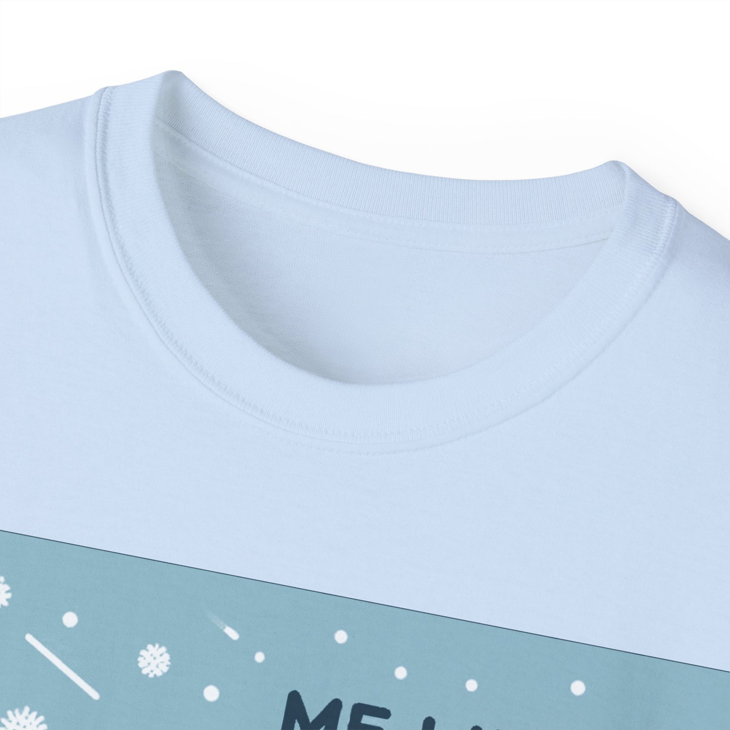 Unisex Ultra Cotton Tee - Me Like Snow! (Ski #2)