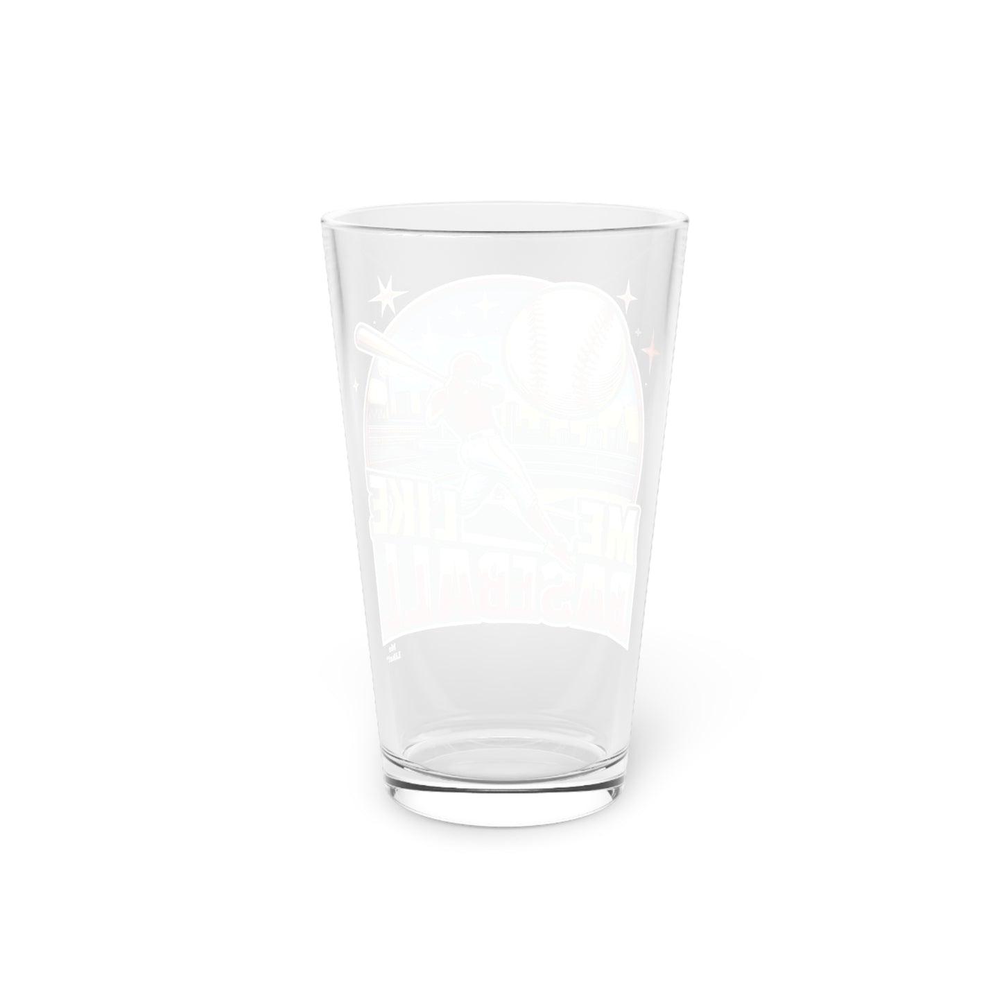 Me Like Baseball! - Pint Glass, 16oz - (Baseball #1)