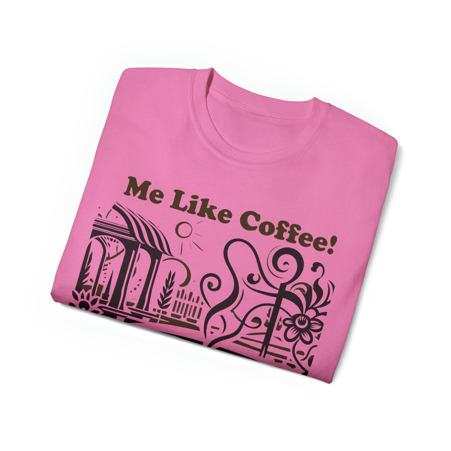 Unisex Ultra Cotton Tee - Me Like Coffee! (#3)