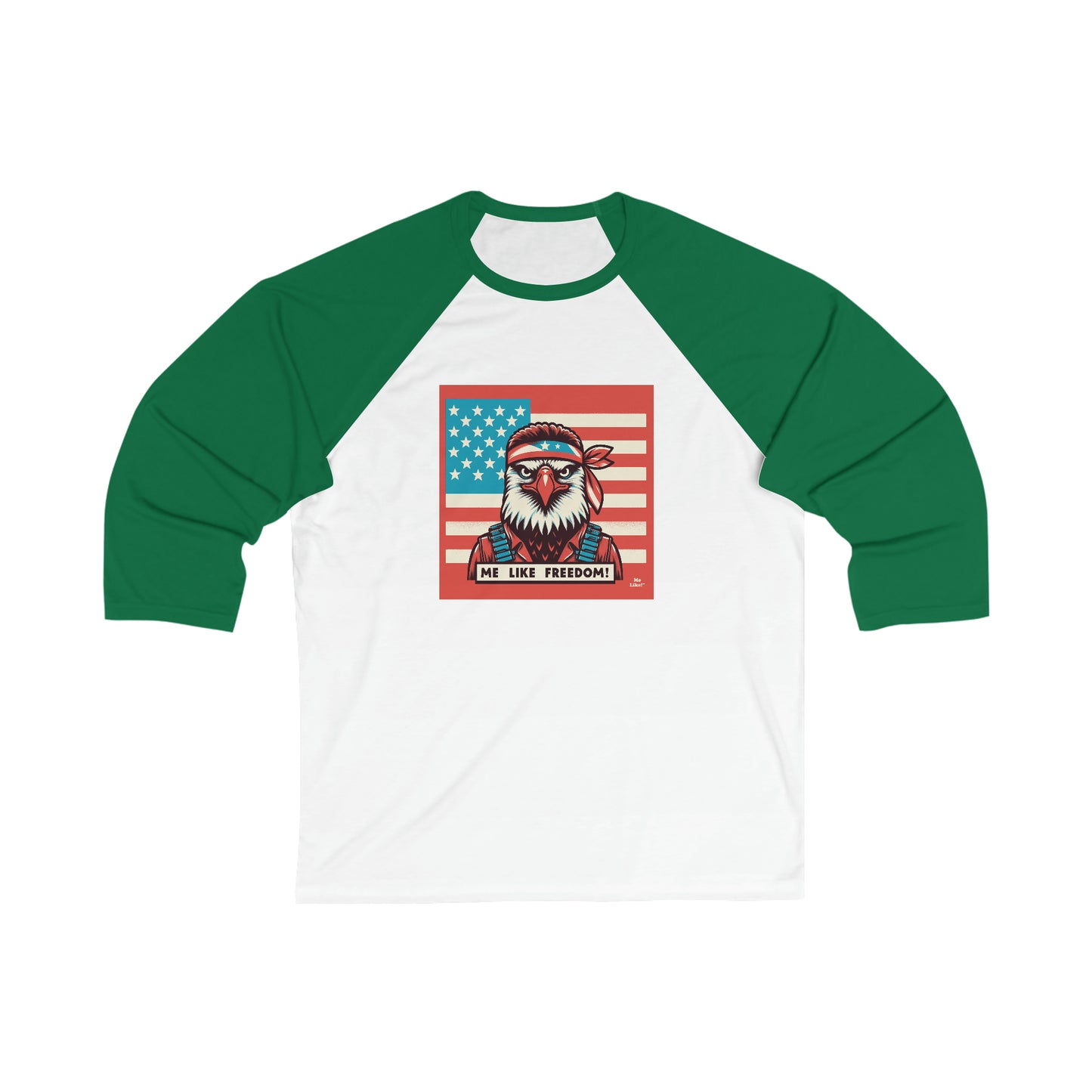 Me Like Freedom! - Unisex 3\4 Sleeve Baseball Tee - (Freedom #3)