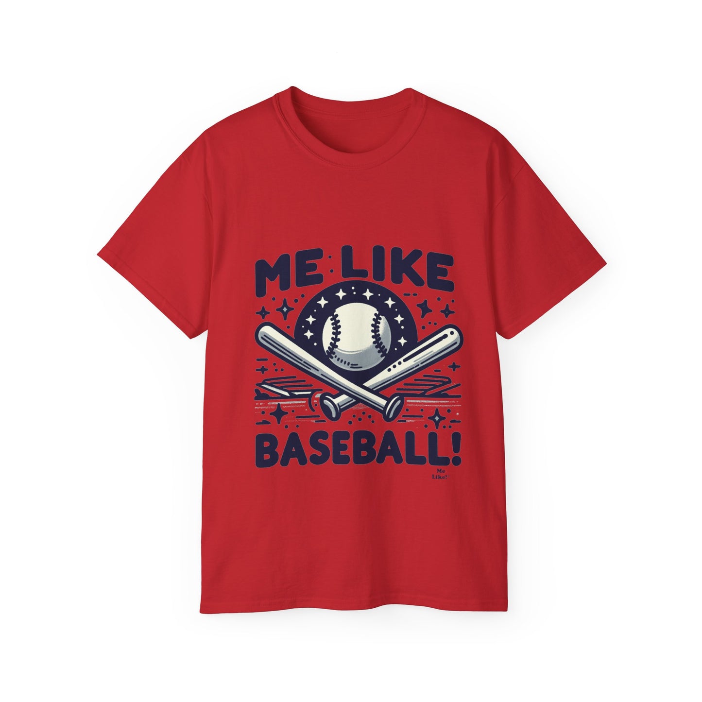 Me Like Baseball! - Unisex Ultra Cotton Tee - (Baseball #2)