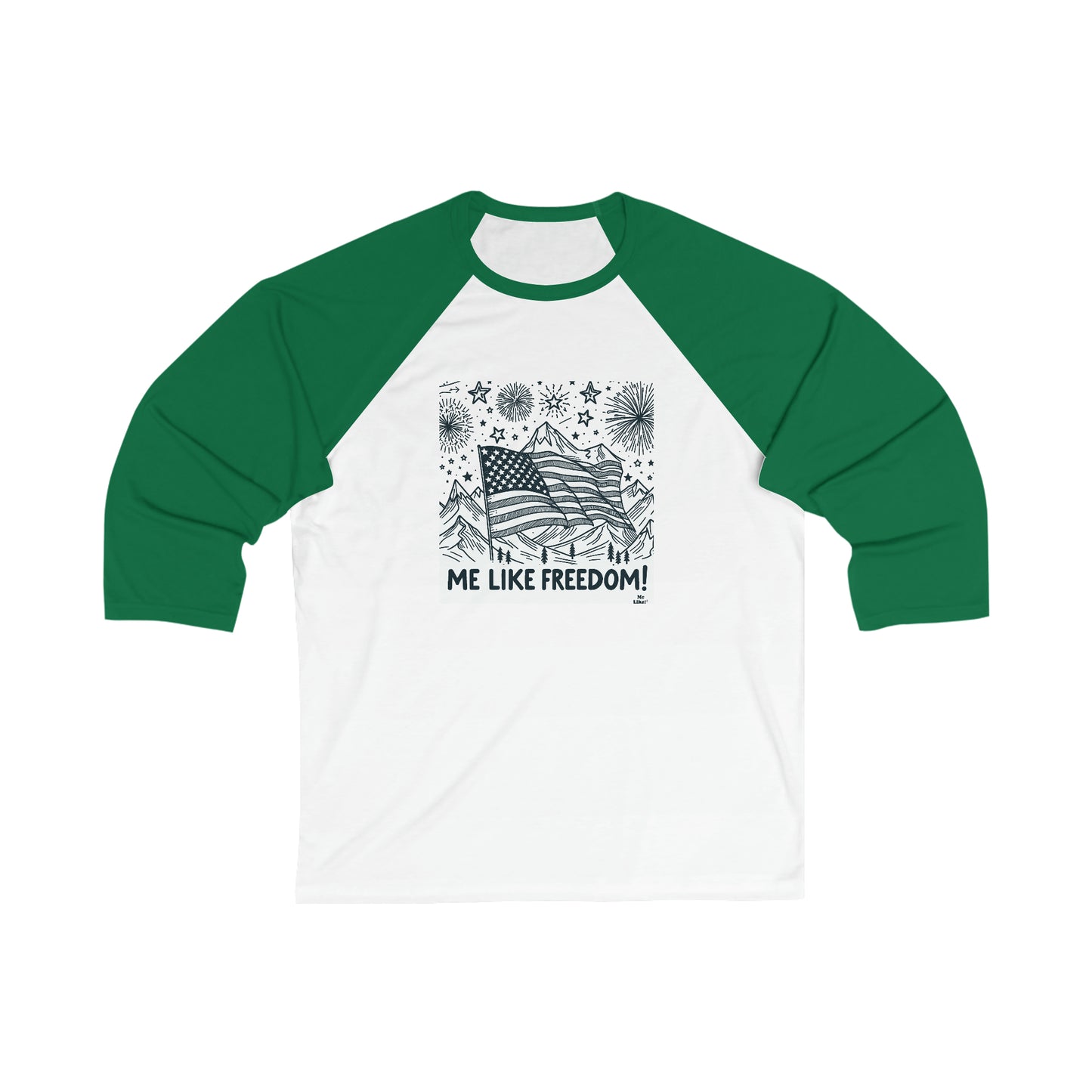 Me Like Freedom! - Unisex 3\4 Sleeve Baseball Tee - (Freedom #5)