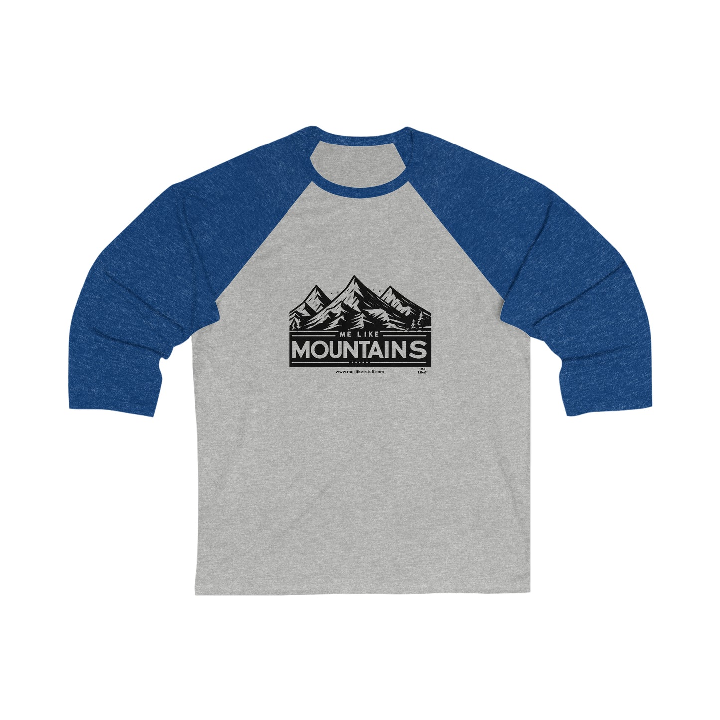 Unisex 3\4 Sleeve Baseball Tee - Me Like Mountains! (#1)