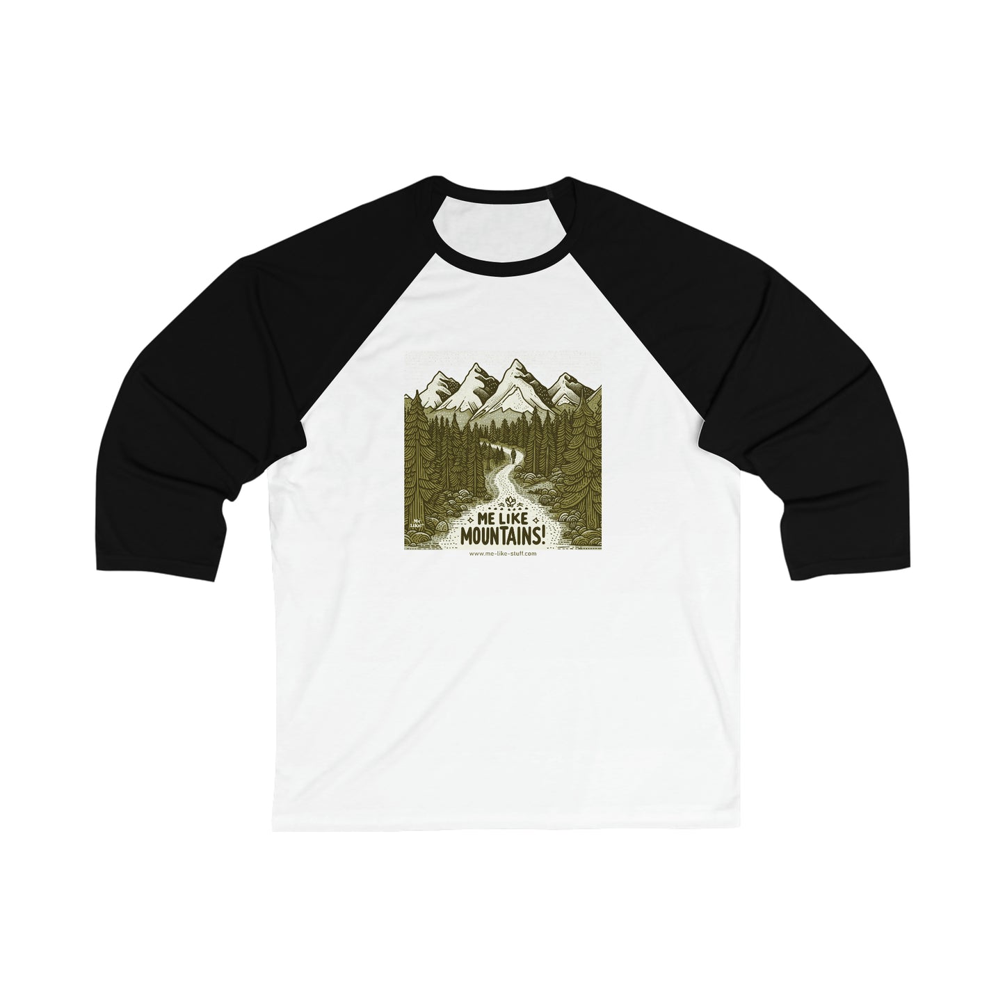 Me Like Mountains! - Unisex 3\4 Sleeve Baseball Tee - (#3)