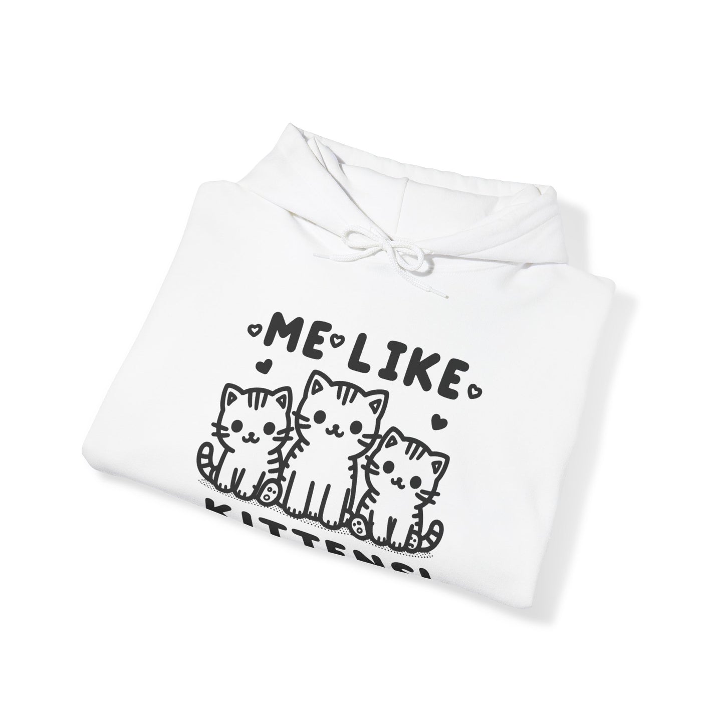 Me Like Kittens! - Unisex Heavy Blend™ Hooded Sweatshirt - (#2)