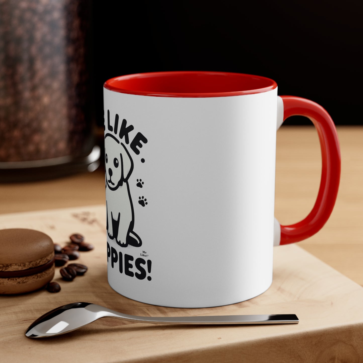 Me Like Puppies! - Accent Coffee Mug, 11oz -  (#3)