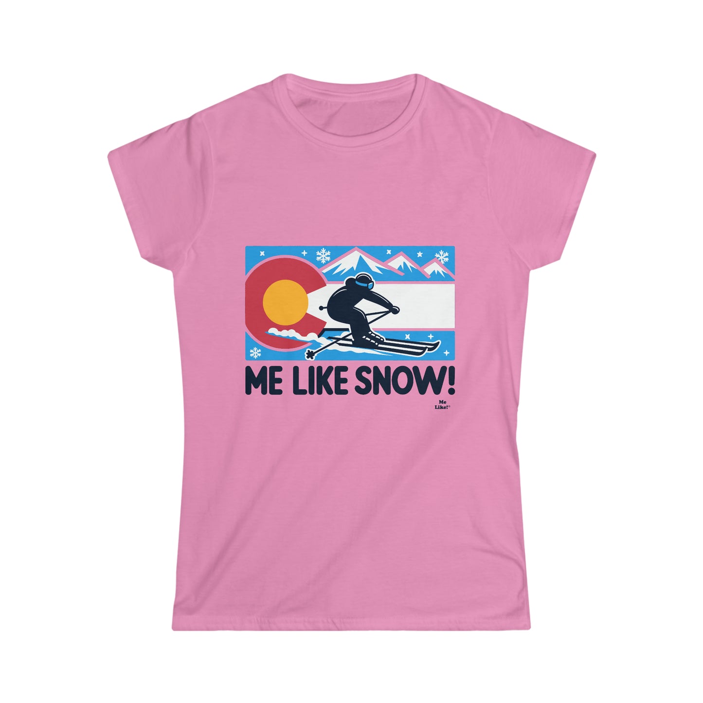 Me Like Snow! - Women's Softstyle Tee - (Colorado #1)