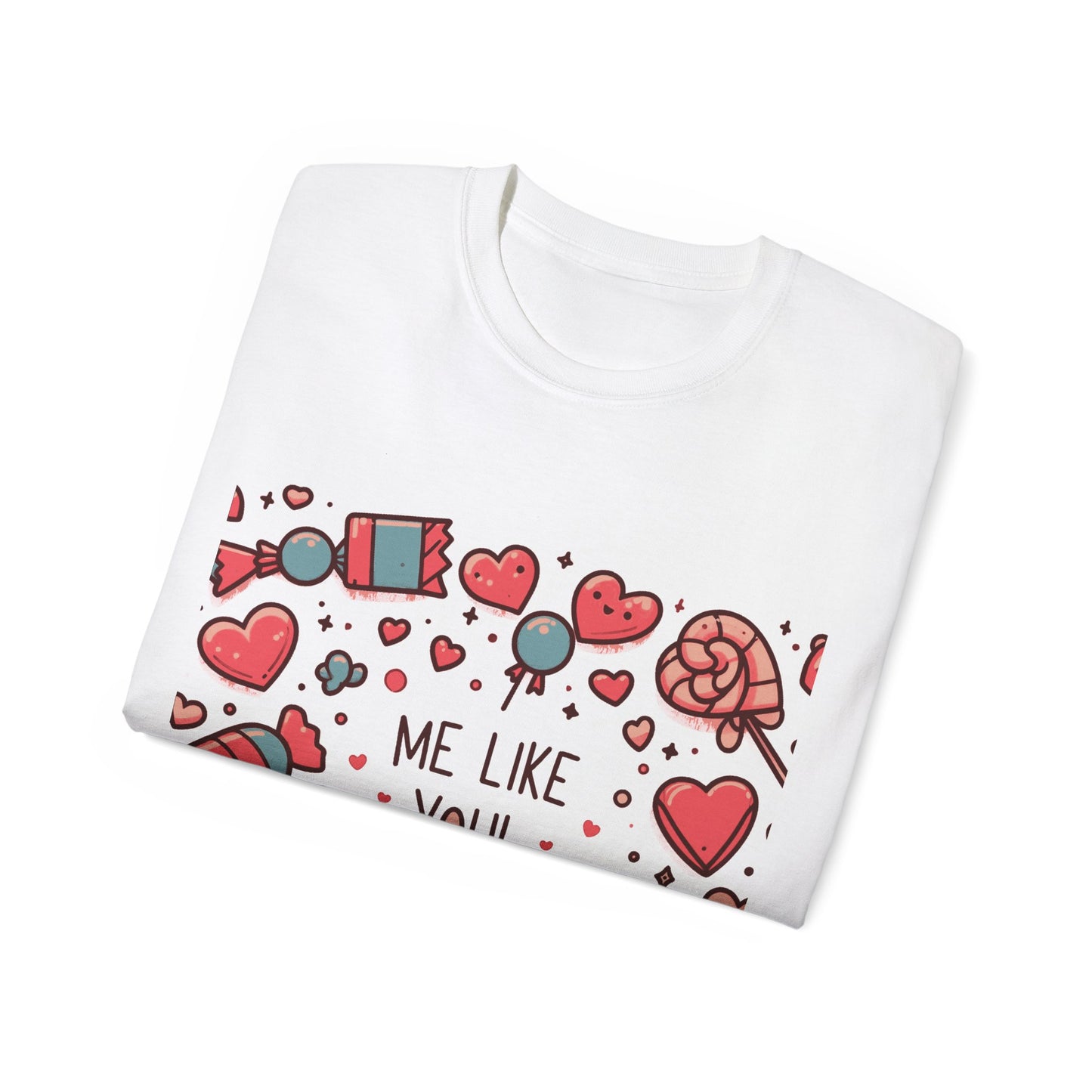 Me Like You! - Unisex Ultra Cotton Tee - (Like You #2)