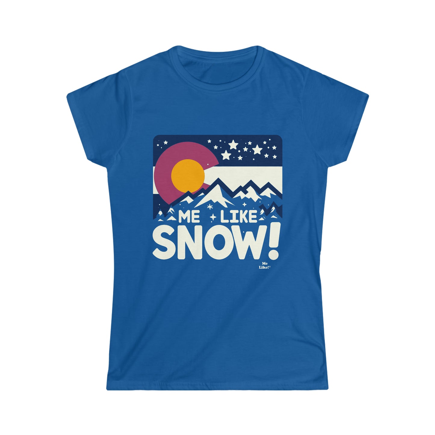 Me Like Snow! - Women's Softstyle Tee - (Snow Colorado #1)