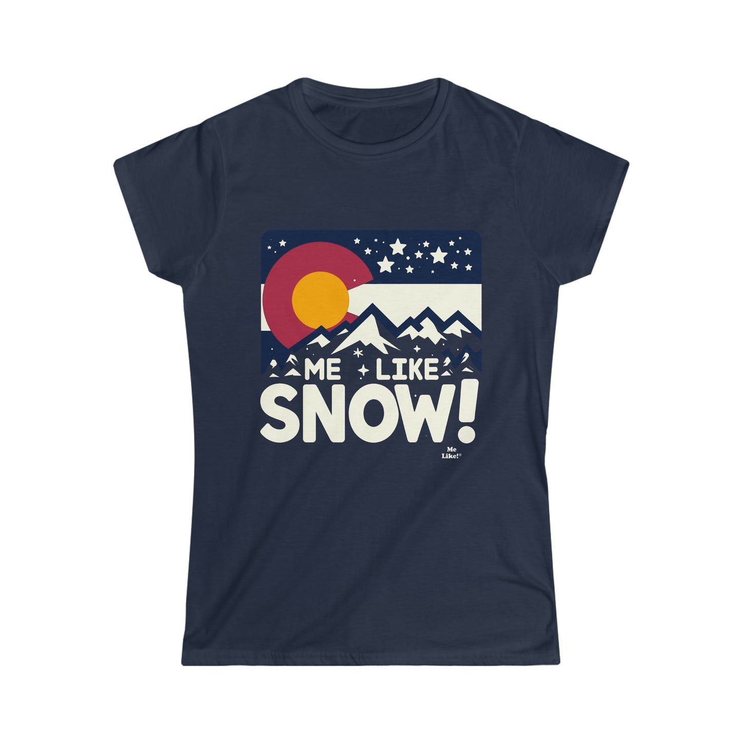 Me Like Snow! - Women's Softstyle Tee - (Snow Colorado #1)