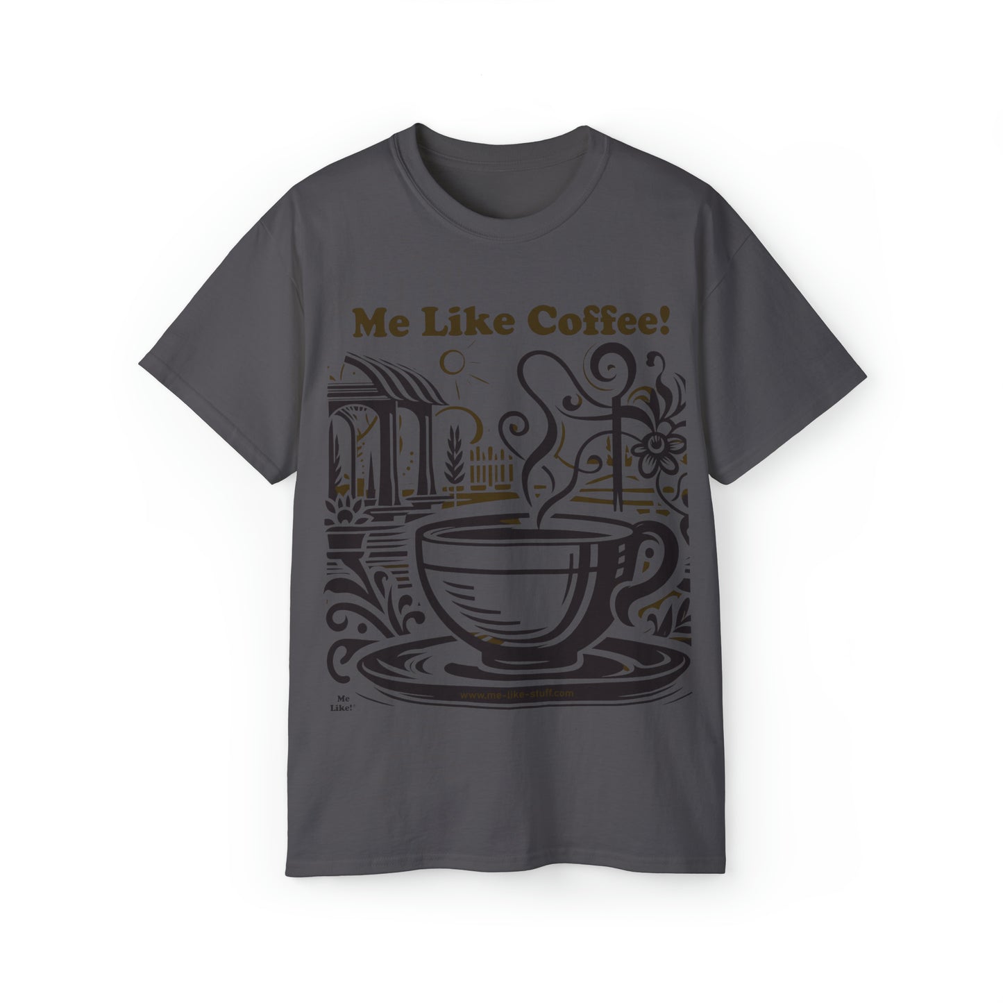 Unisex Ultra Cotton Tee - Me Like Coffee! (#3)